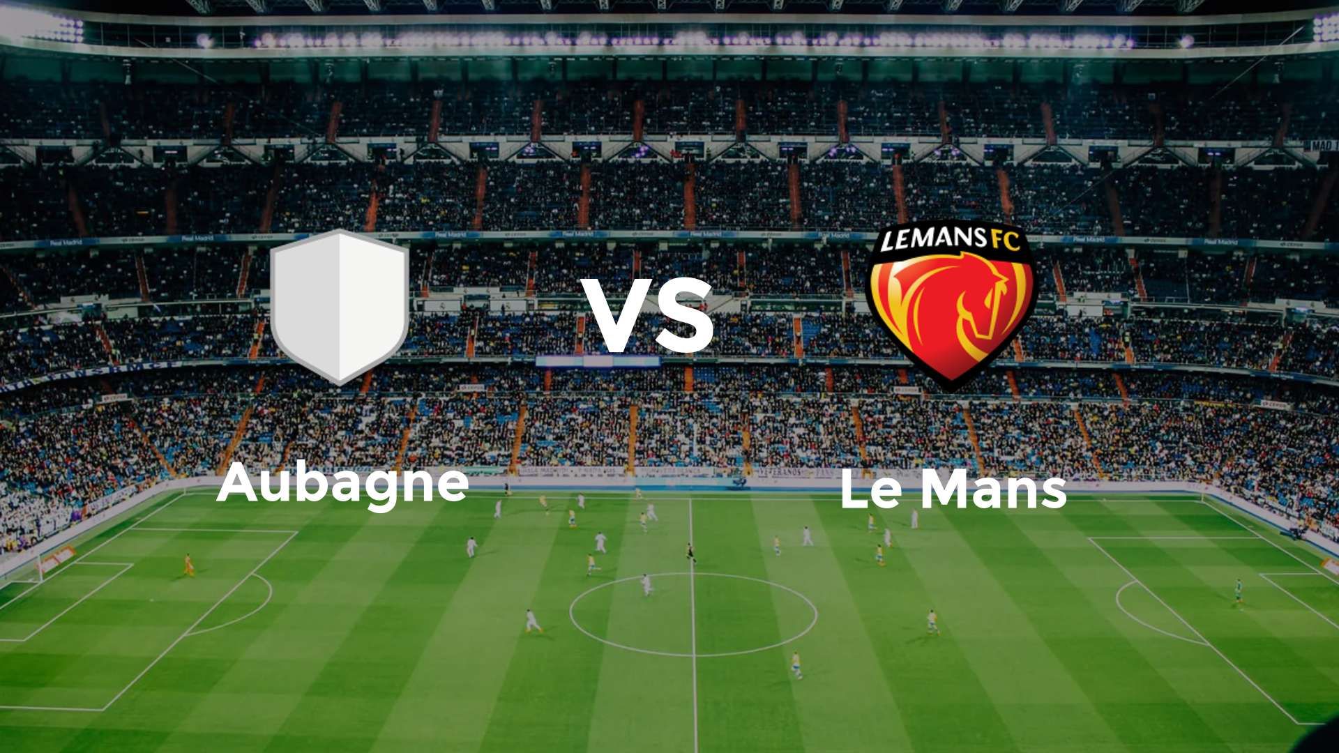 Aubagne vs Le Mans