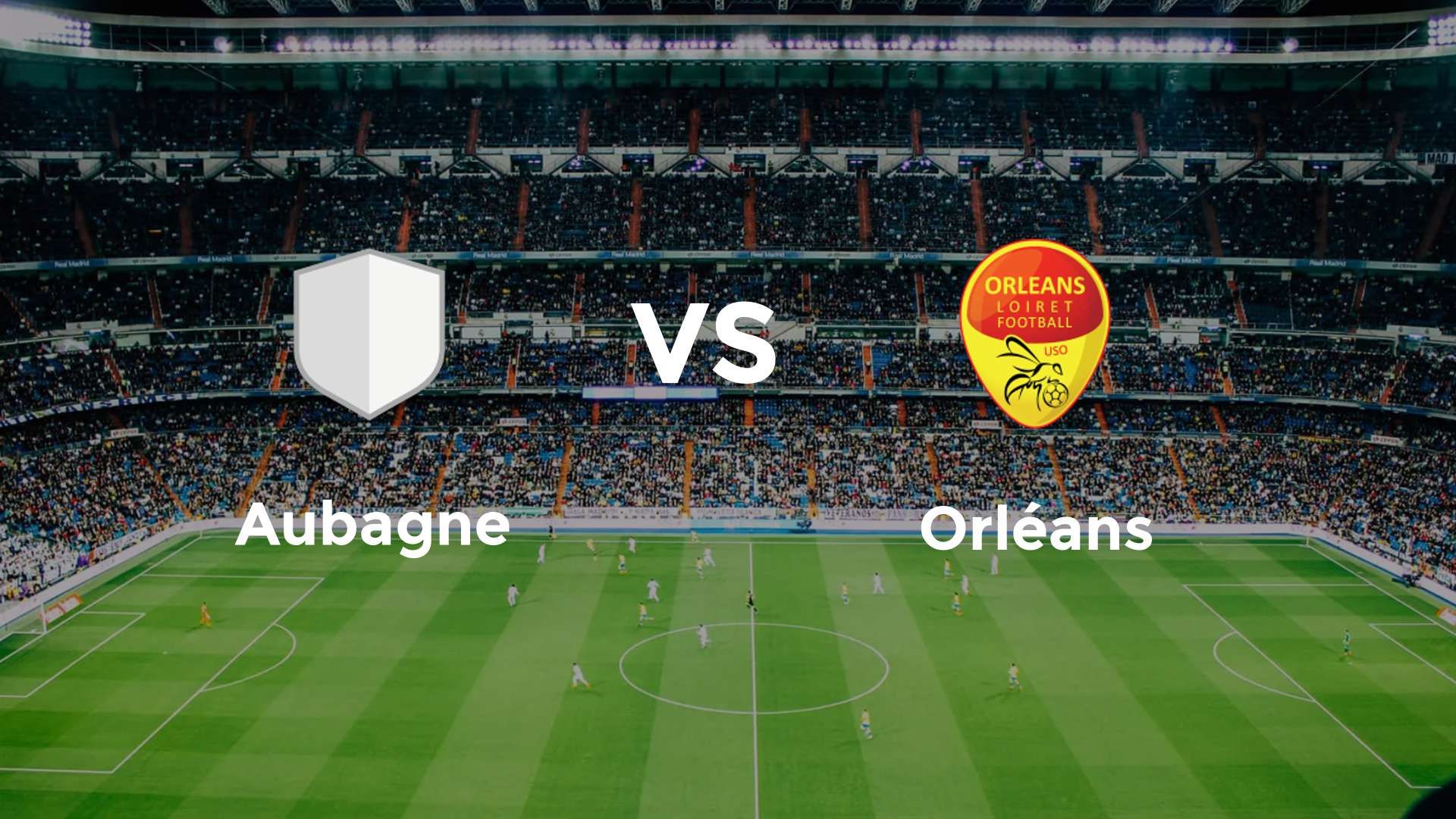 Aubagne vs Orléans