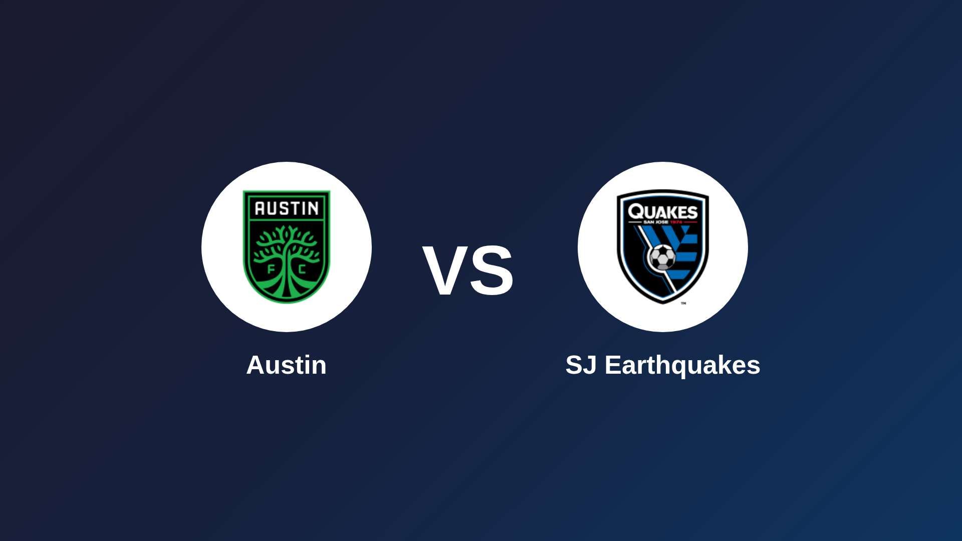 Austin vs SJ Earthquakes