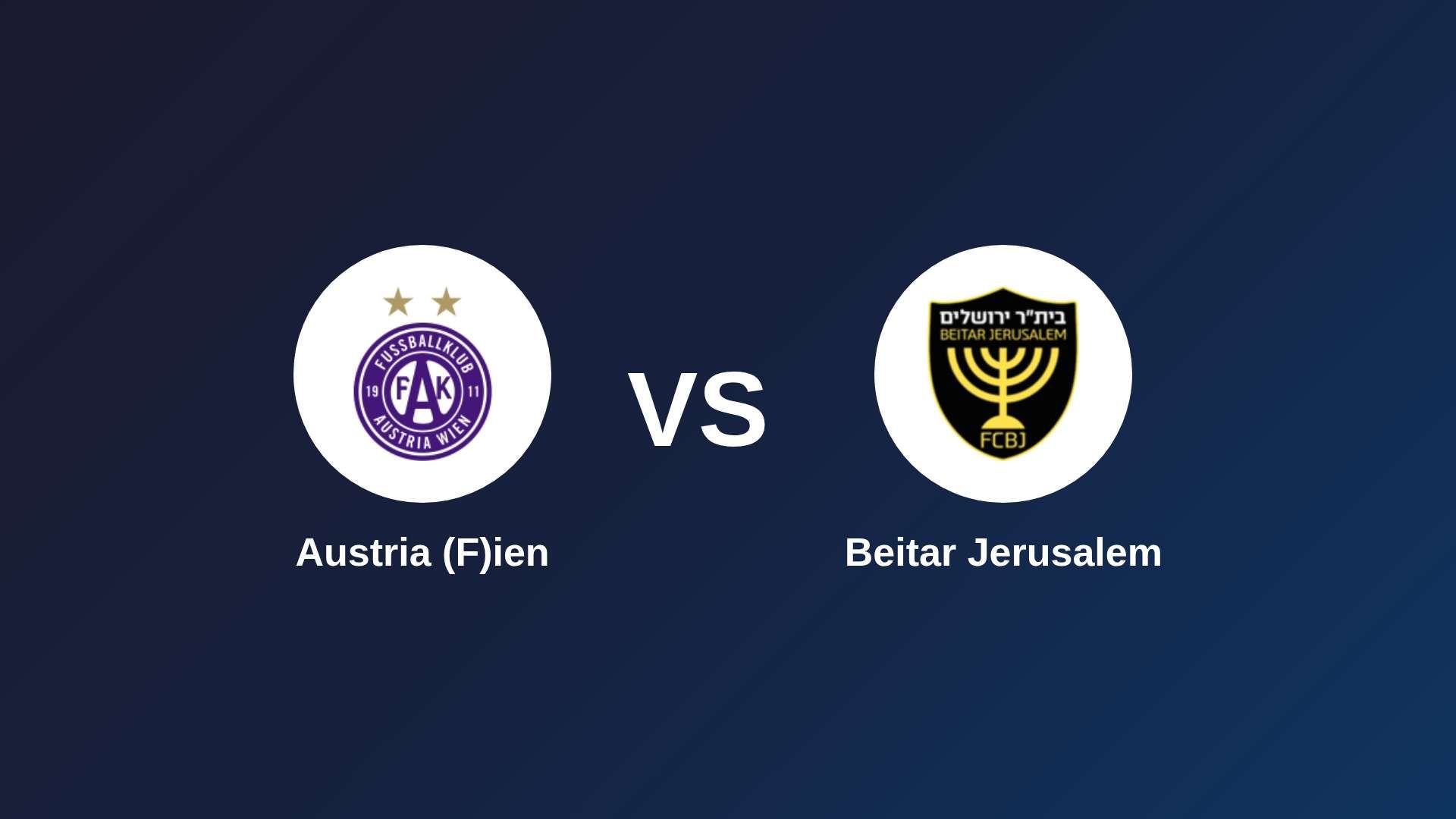 Austria (F)ien vs Beitar Jerusalem
