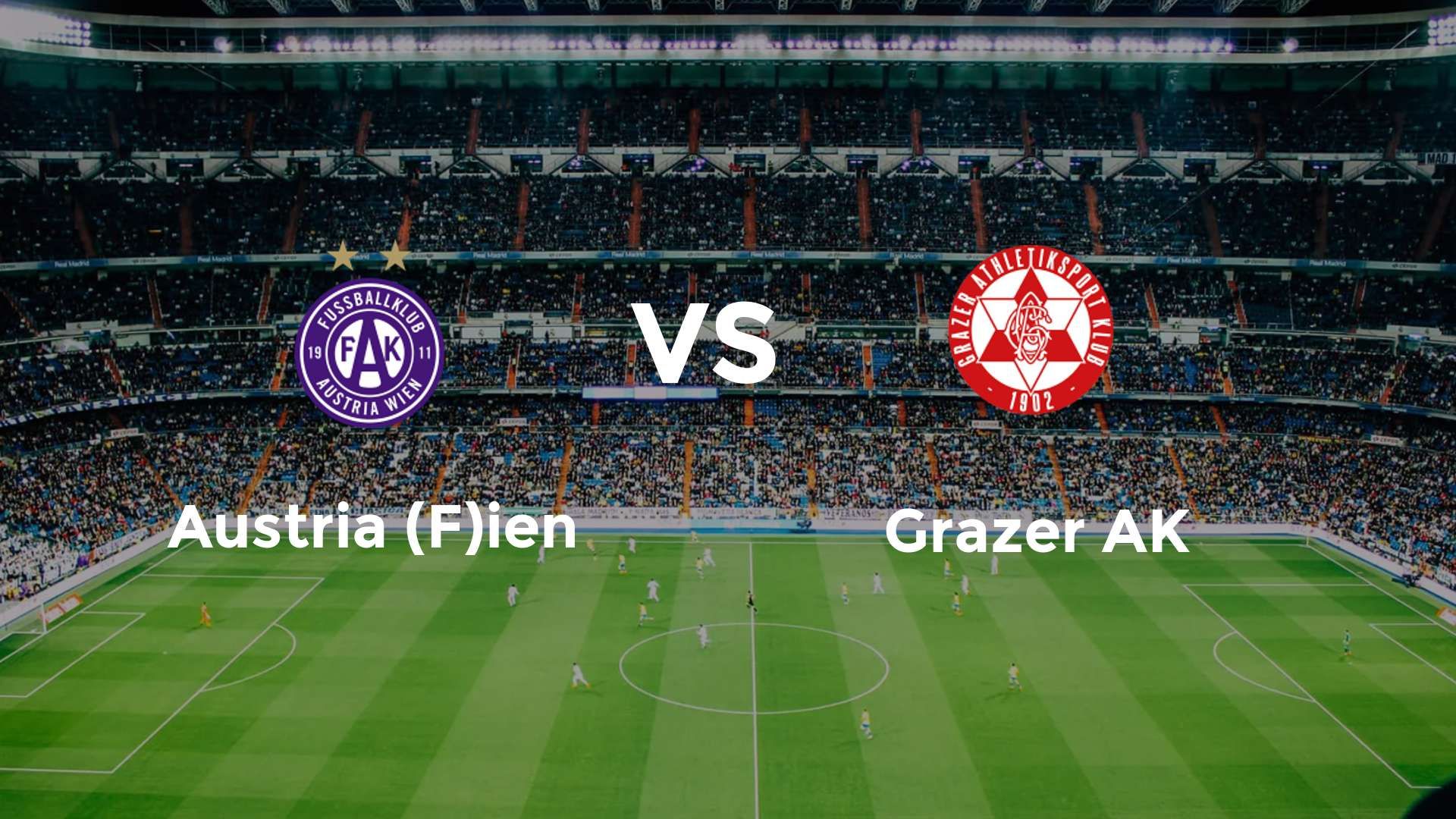 Austria (F)ien vs Grazer AK