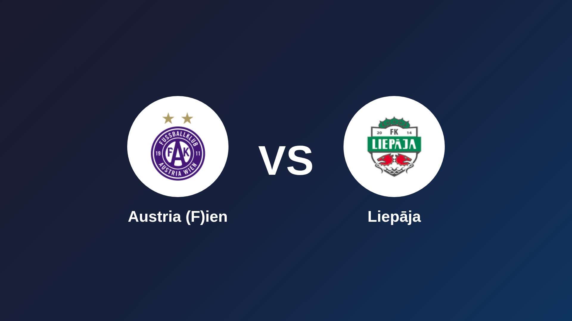 Austria (F)ien vs Liepāja