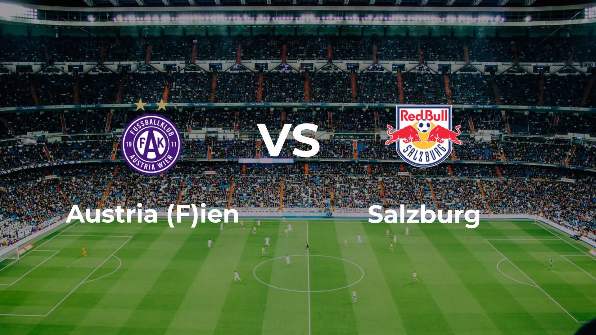 Austria (F)ien vs Salzburg
