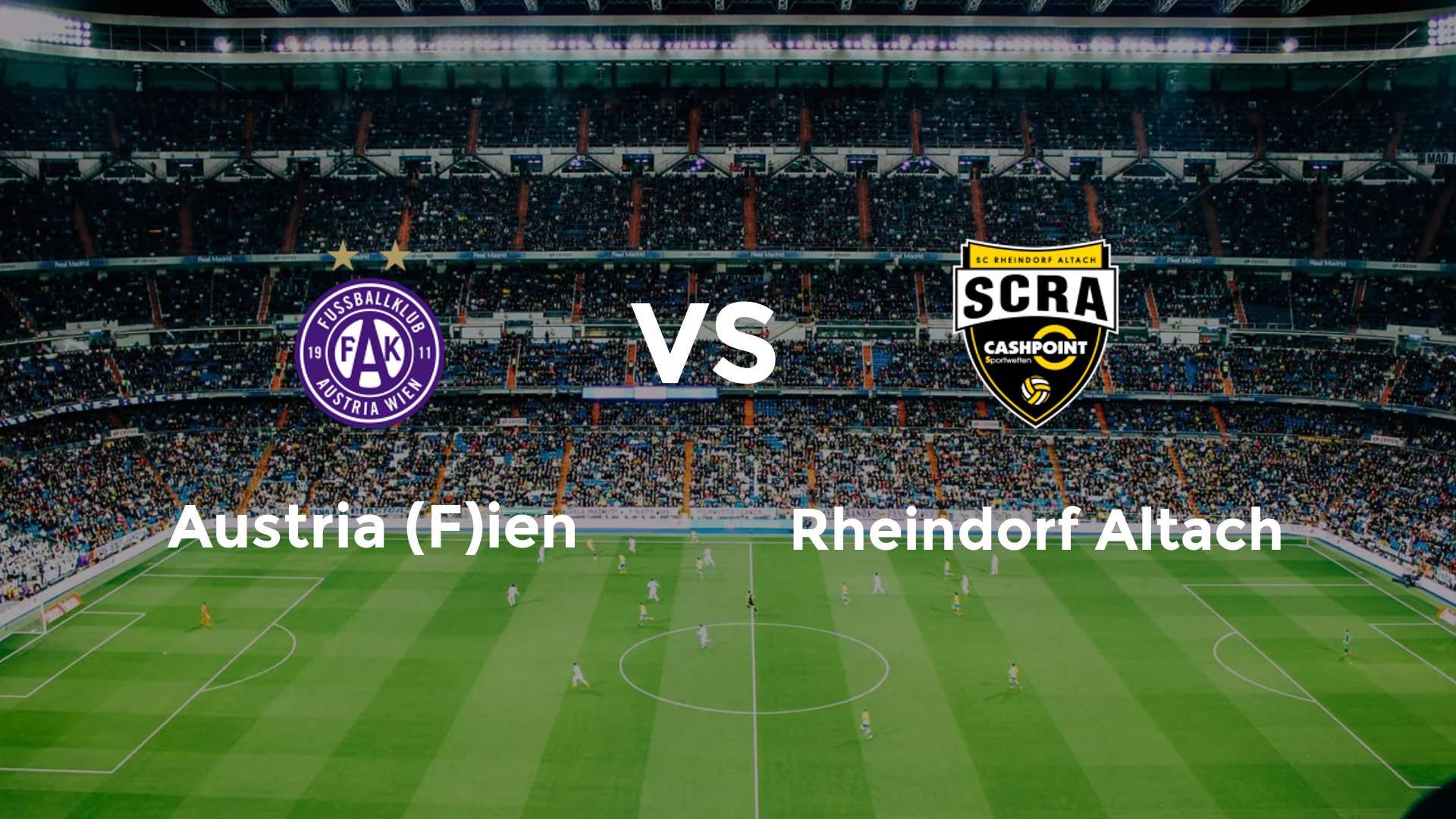 Austria (F)ien vs Rheindorf Altach