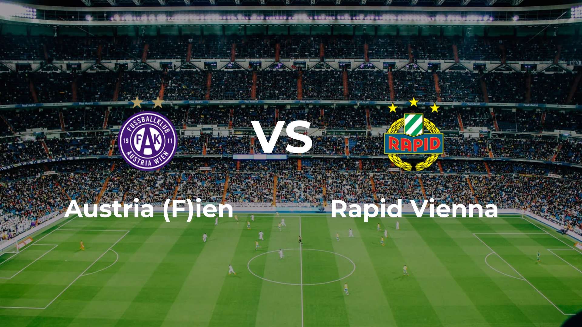 Austria (F)ien vs SK Rapid