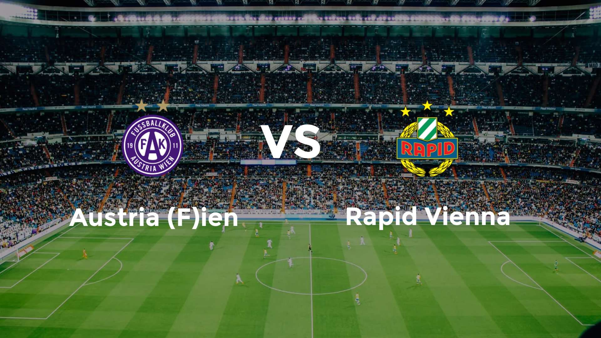 Austria (F)ien vs SK Rapid