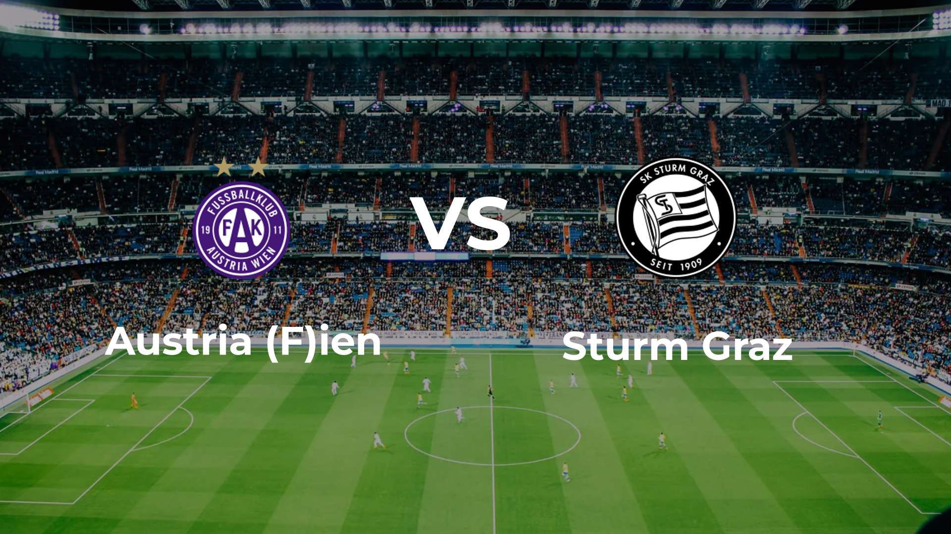 Austria (F)ien vs Sturm Graz