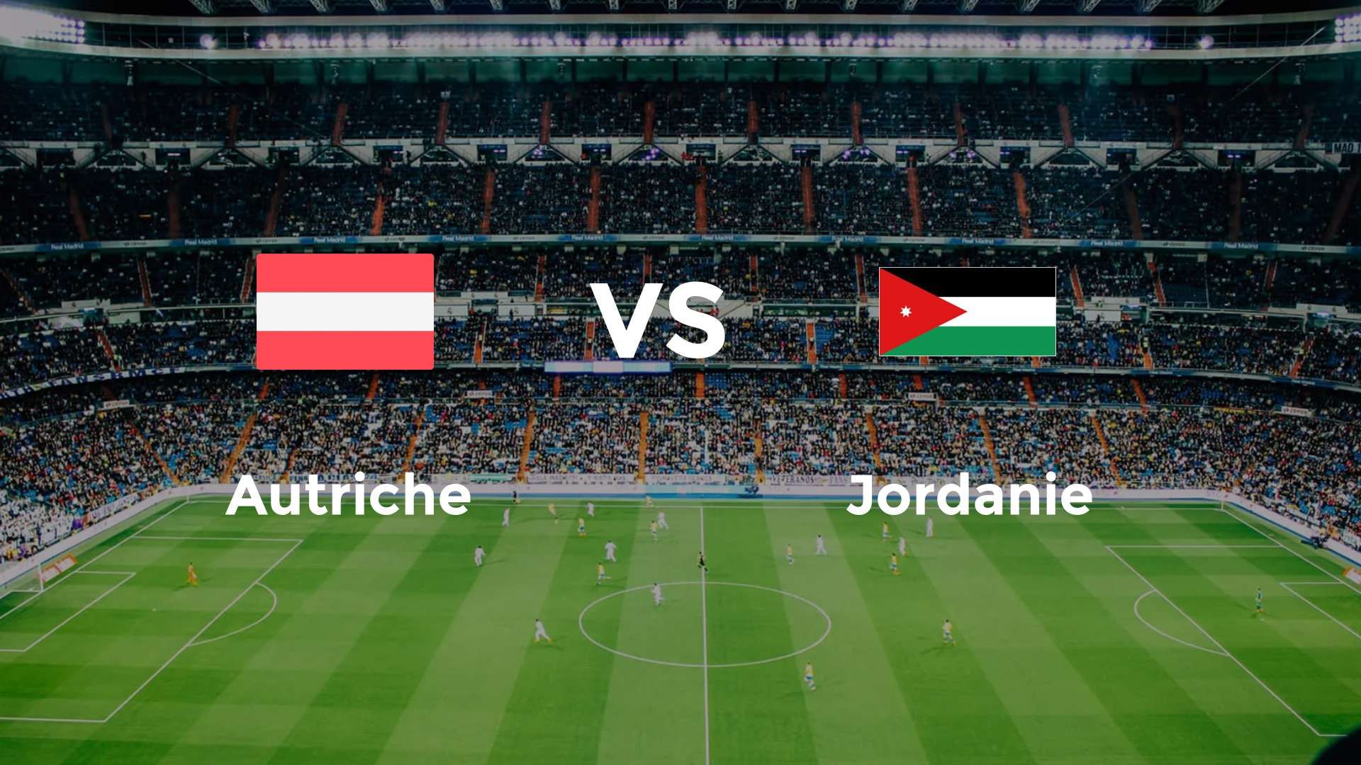 Autriche vs Jordanie
