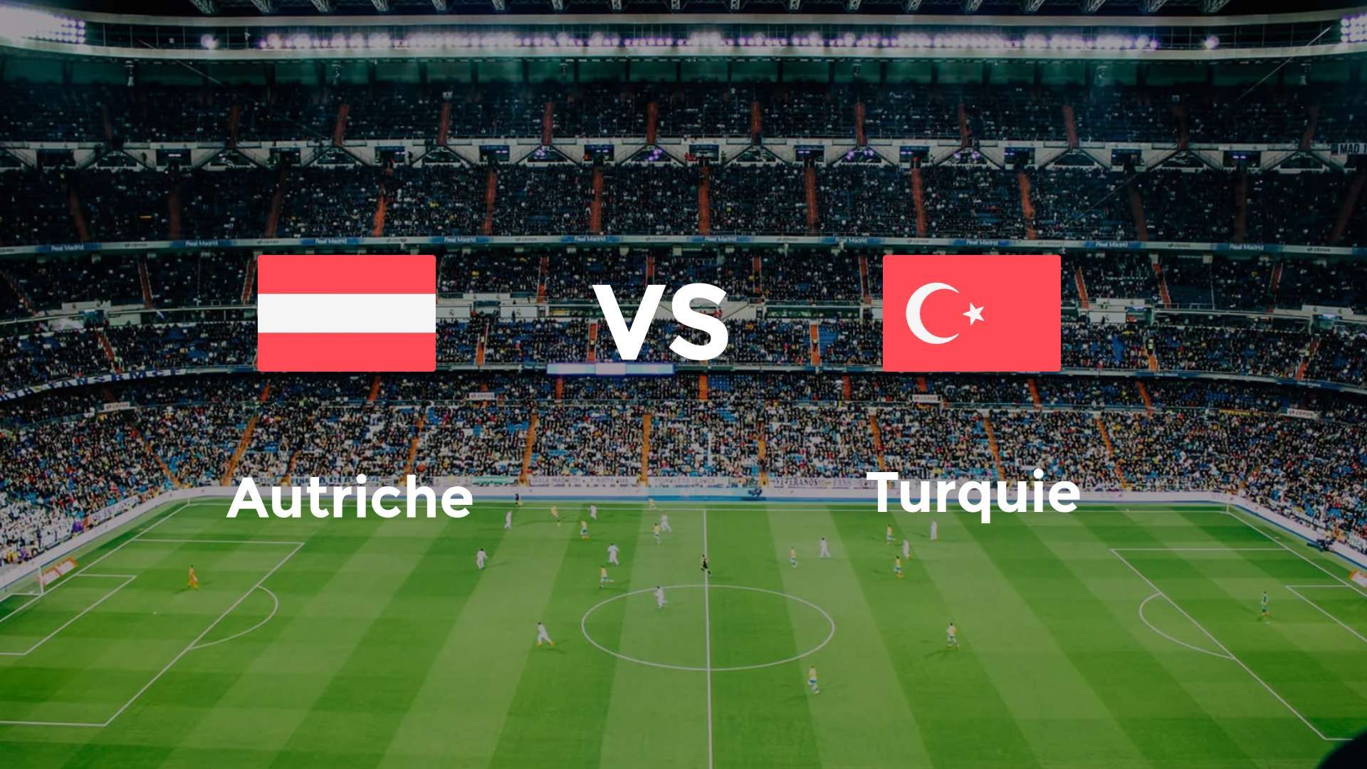 Autriche vs Turquie