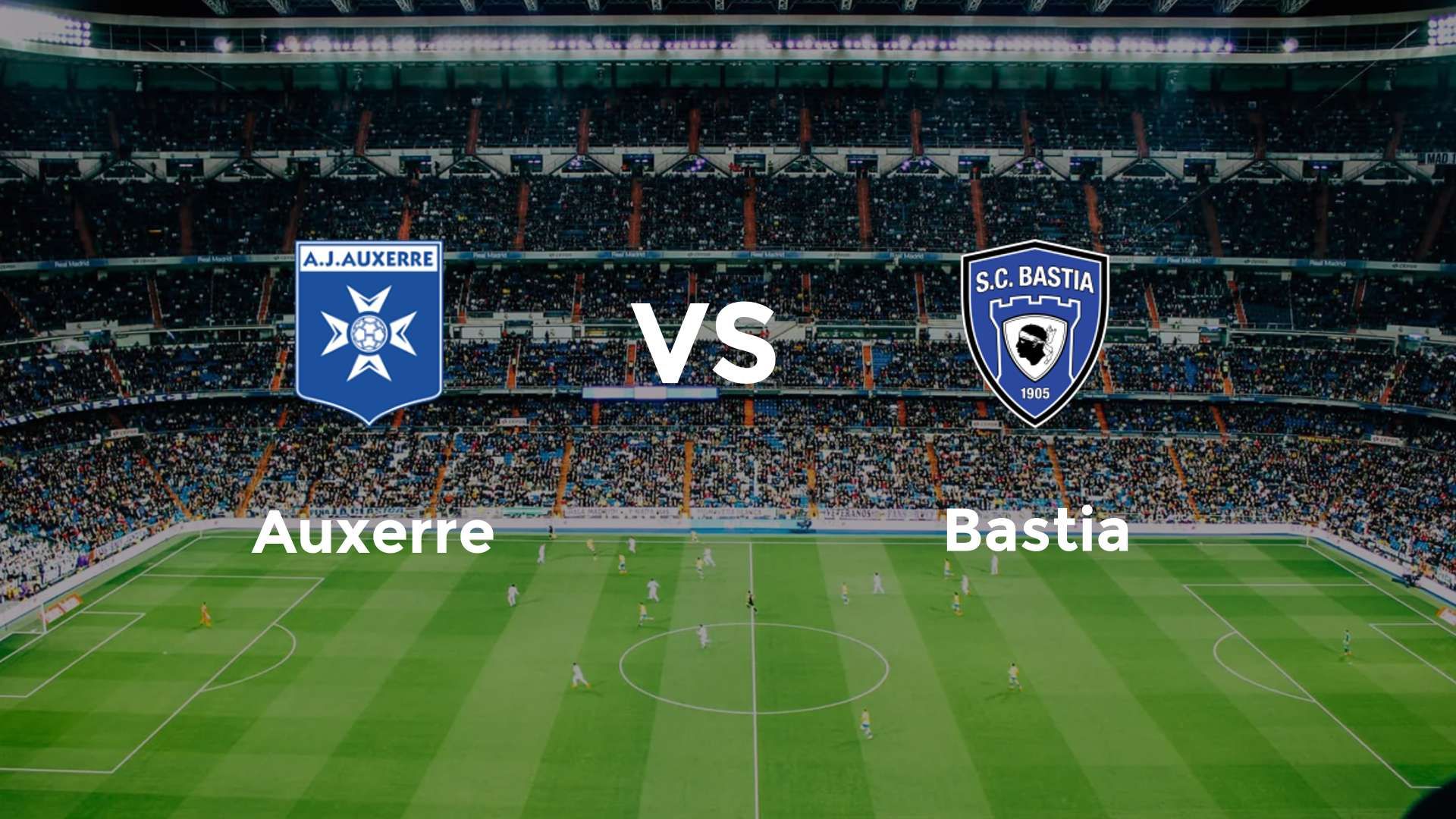 Auxerre vs Bastia