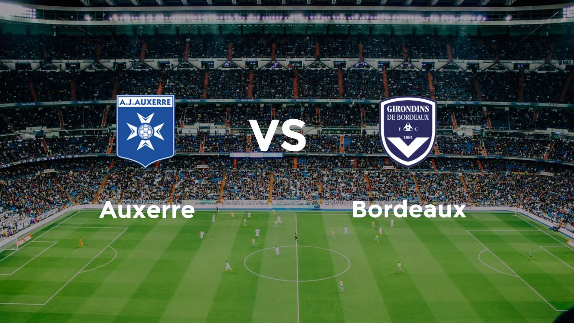 Auxerre vs Bordeaux