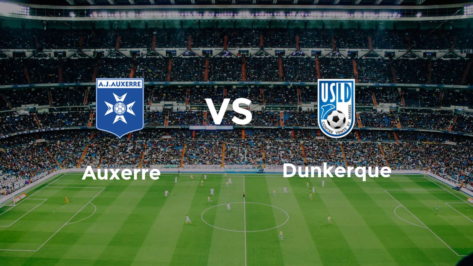 Auxerre vs Dunkerque