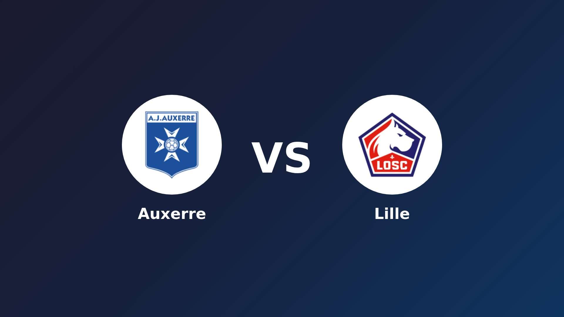 Auxerre vs LOSC Lille