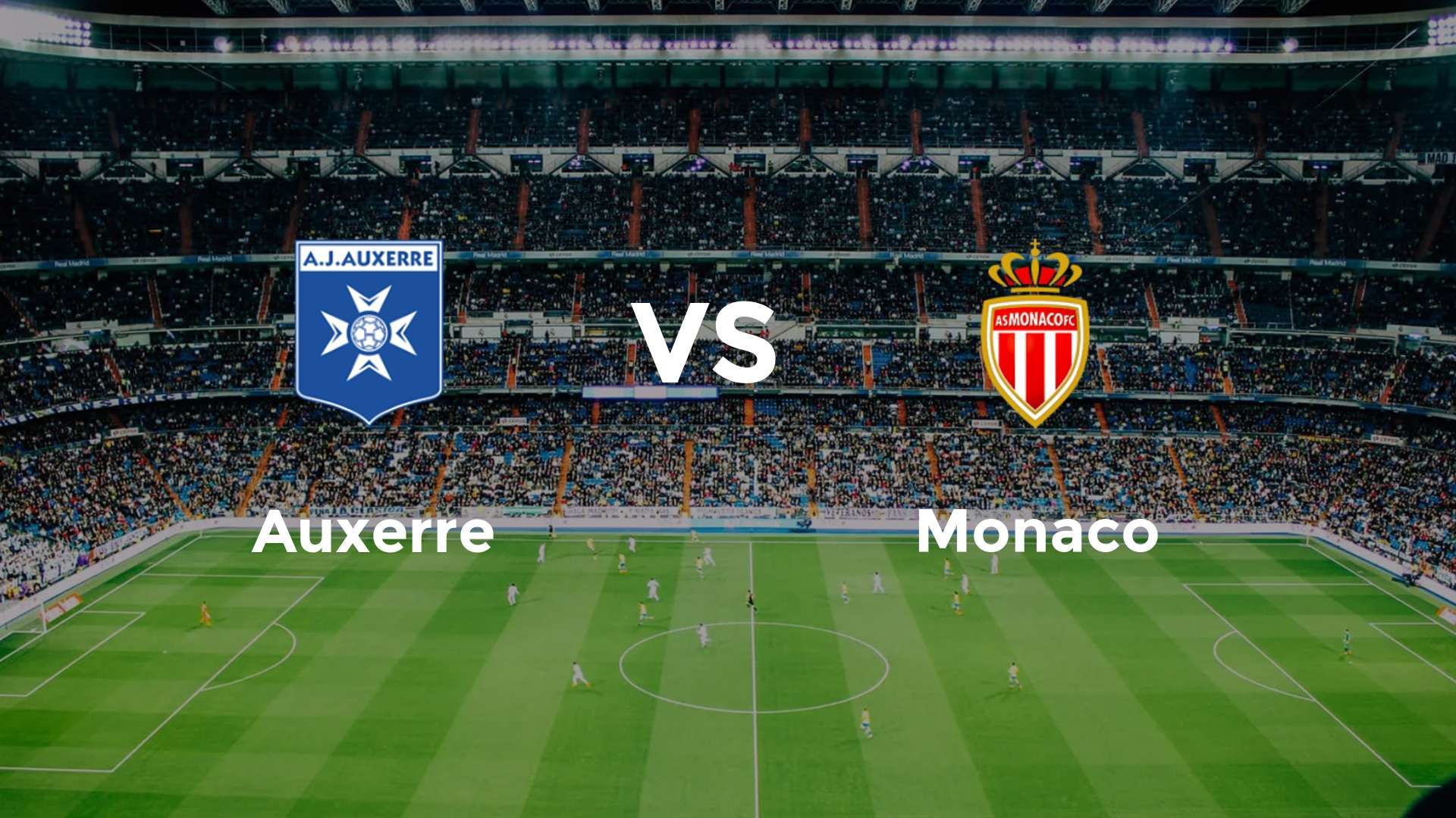Auxerre vs Monaco