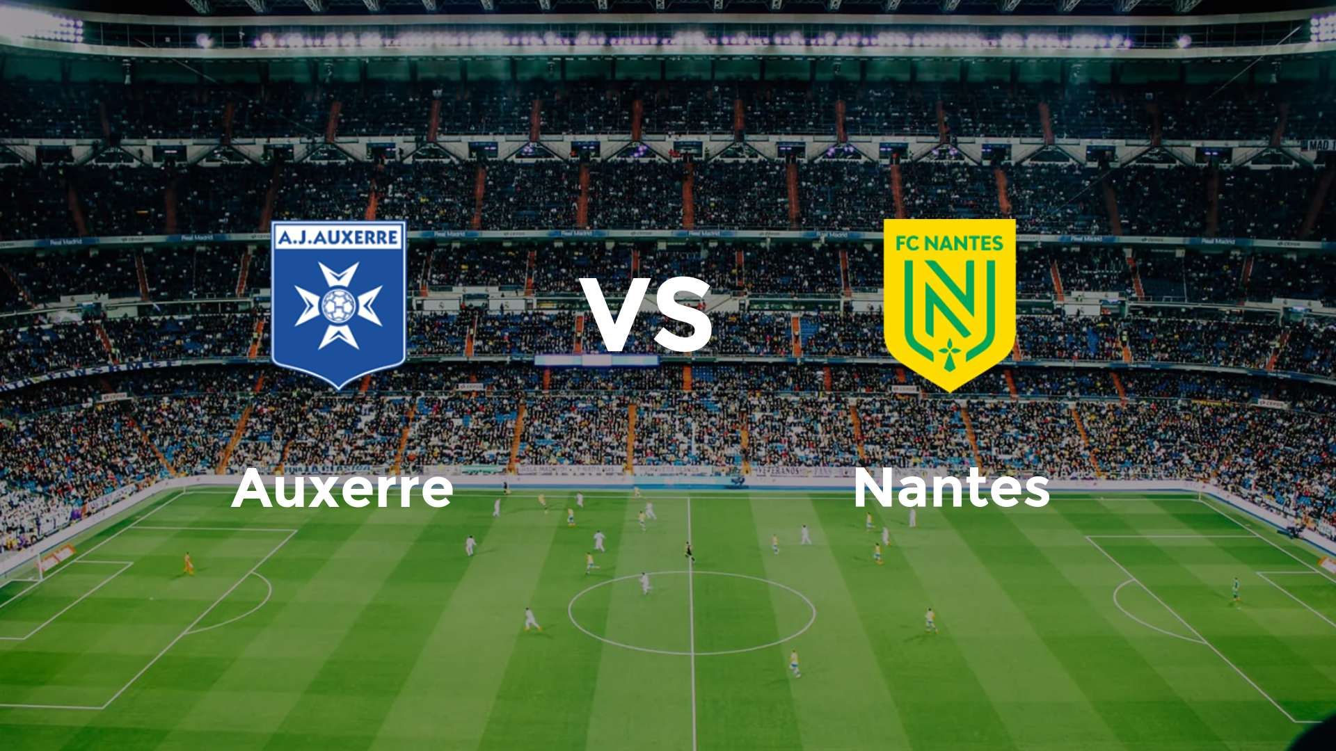 Auxerre vs Nantes