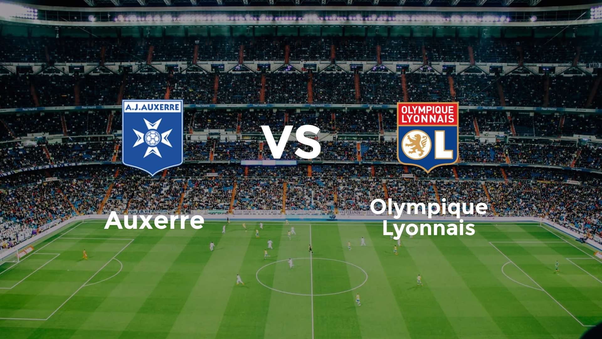Auxerre vs Olympique Lyonnais
