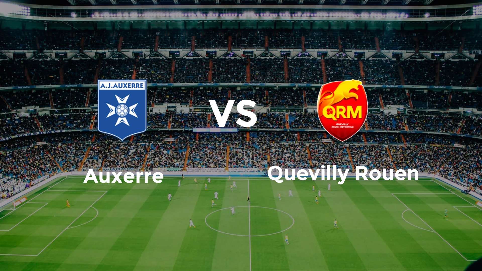 Auxerre vs Quevilly Rouen