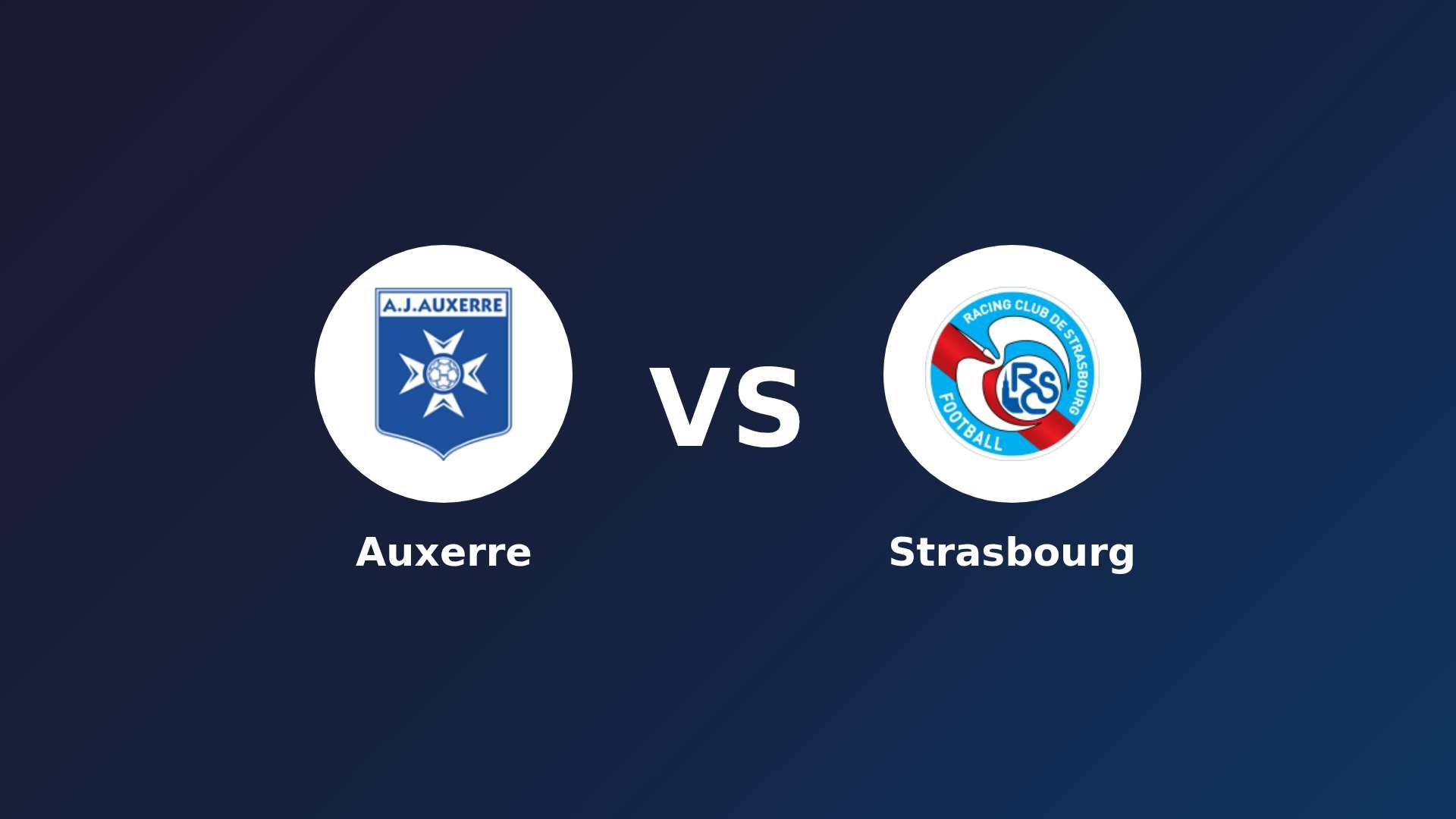 Auxerre vs Strasbourg