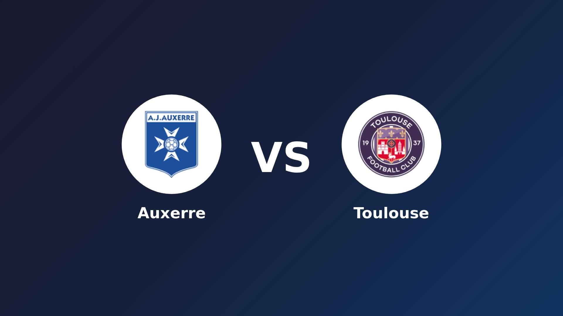Auxerre vs Toulouse