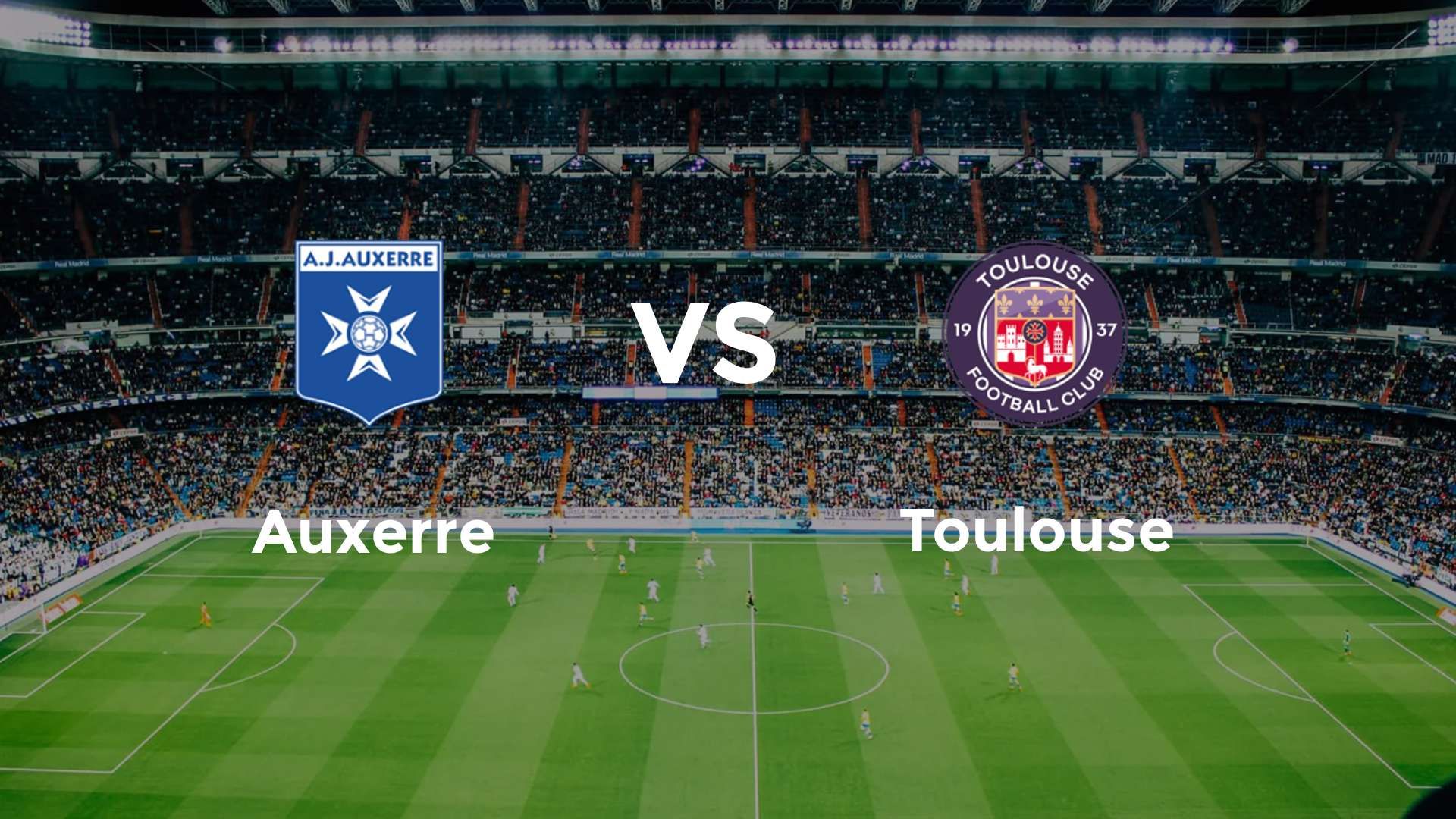Auxerre vs Toulouse