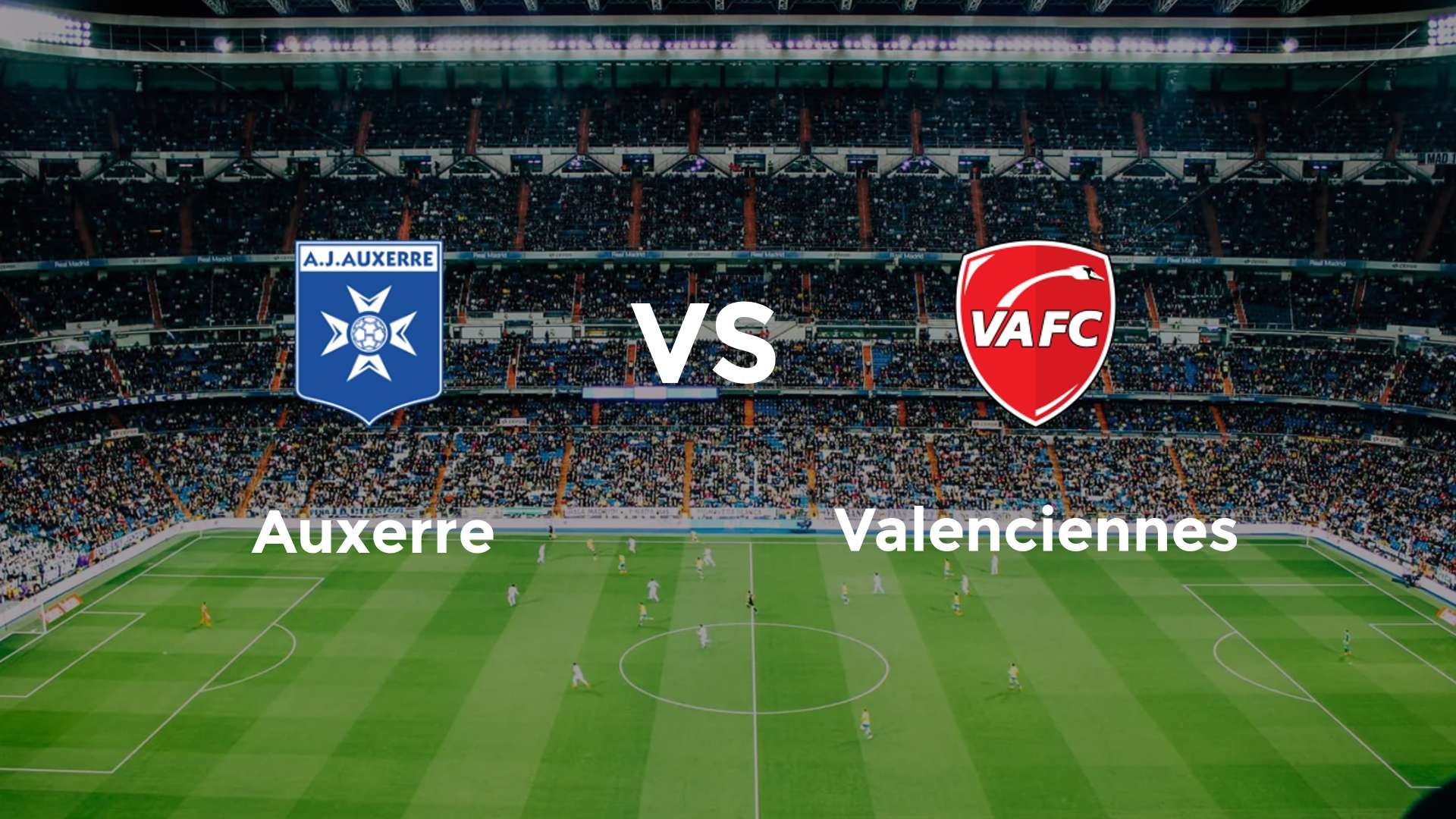 Auxerre vs Valenciennes