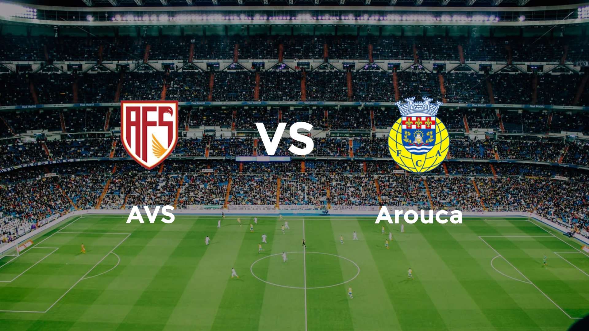 AVS vs Arouca