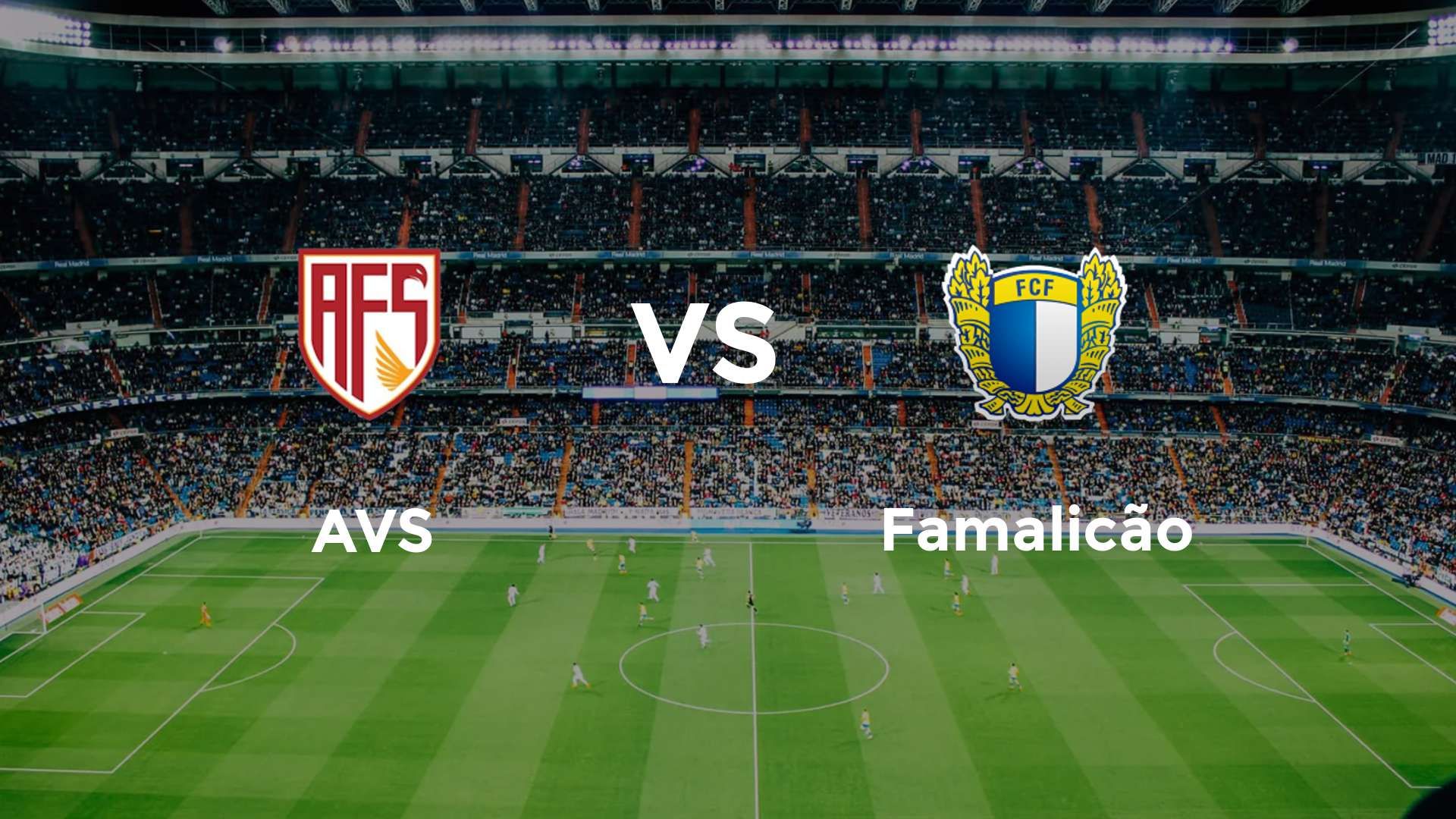 AVS vs Famalicão