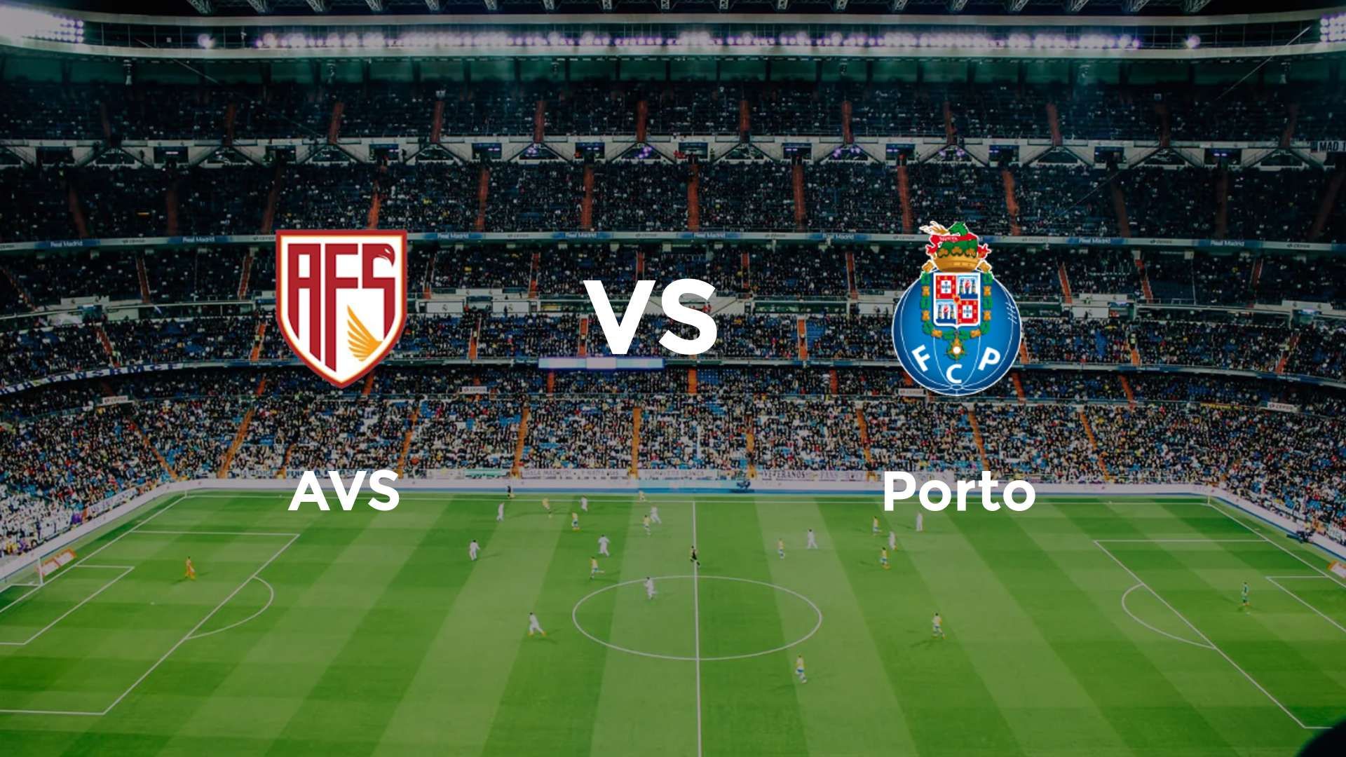 AVS vs Porto