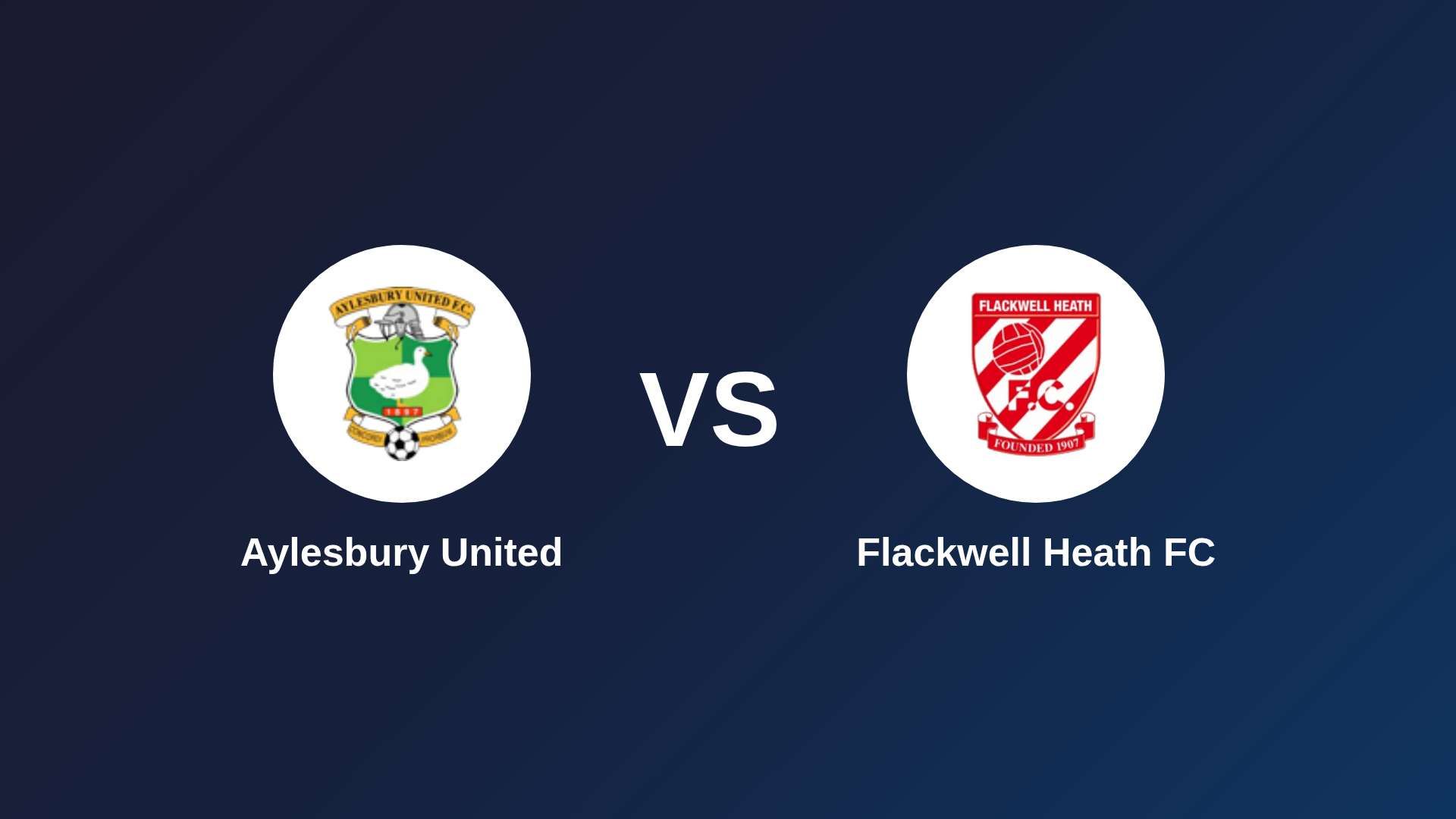 Aylesbury United vs Flackwell Heath FC