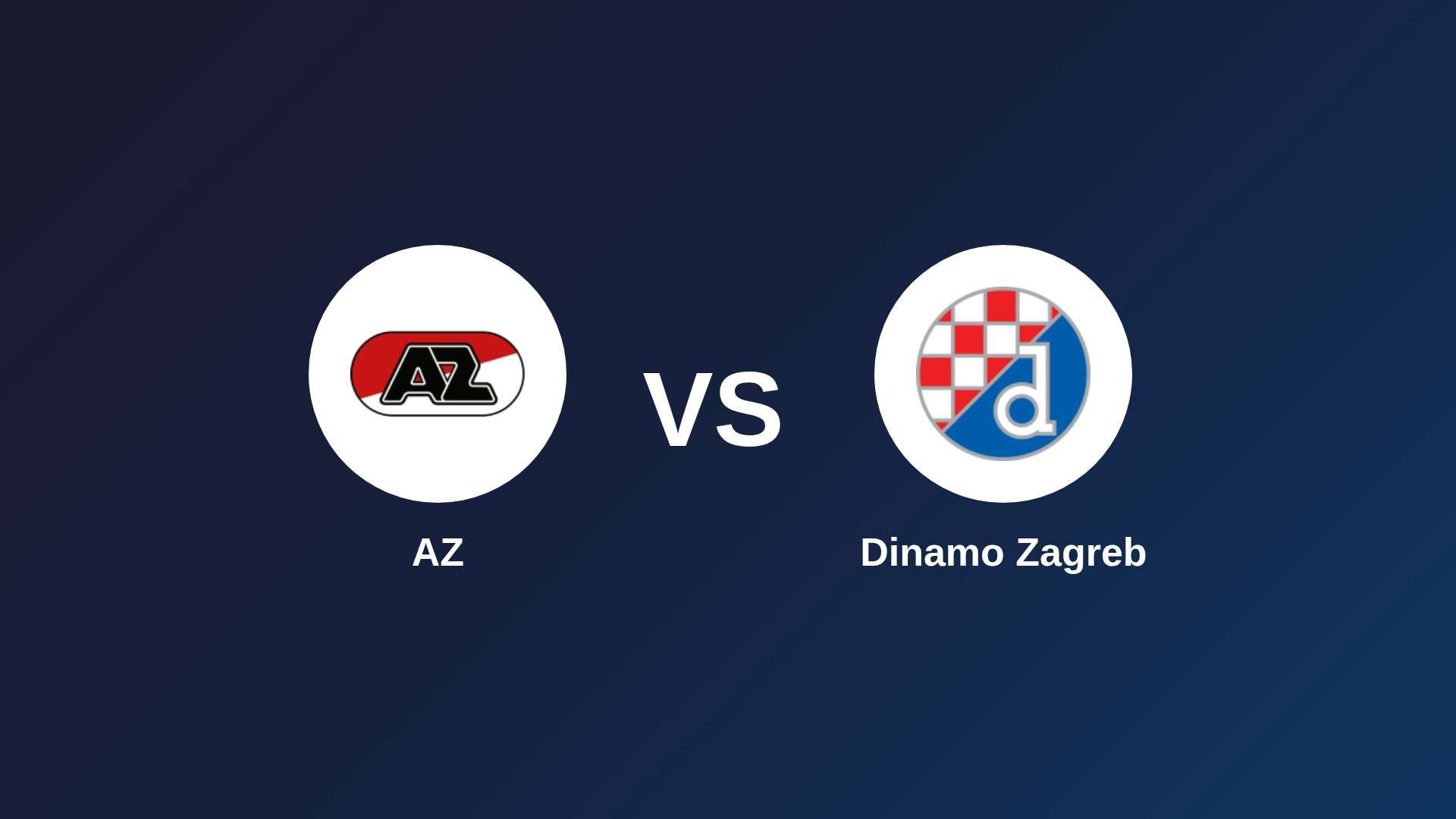 AZ Alkmaar vs Dinamo Zagreb