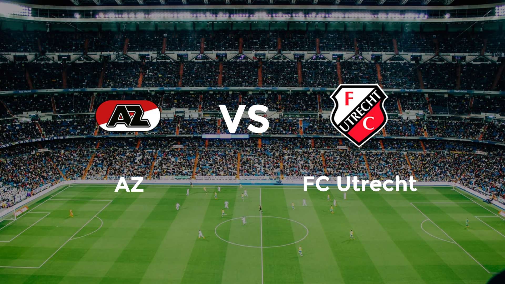 AZ vs FC Utrecht