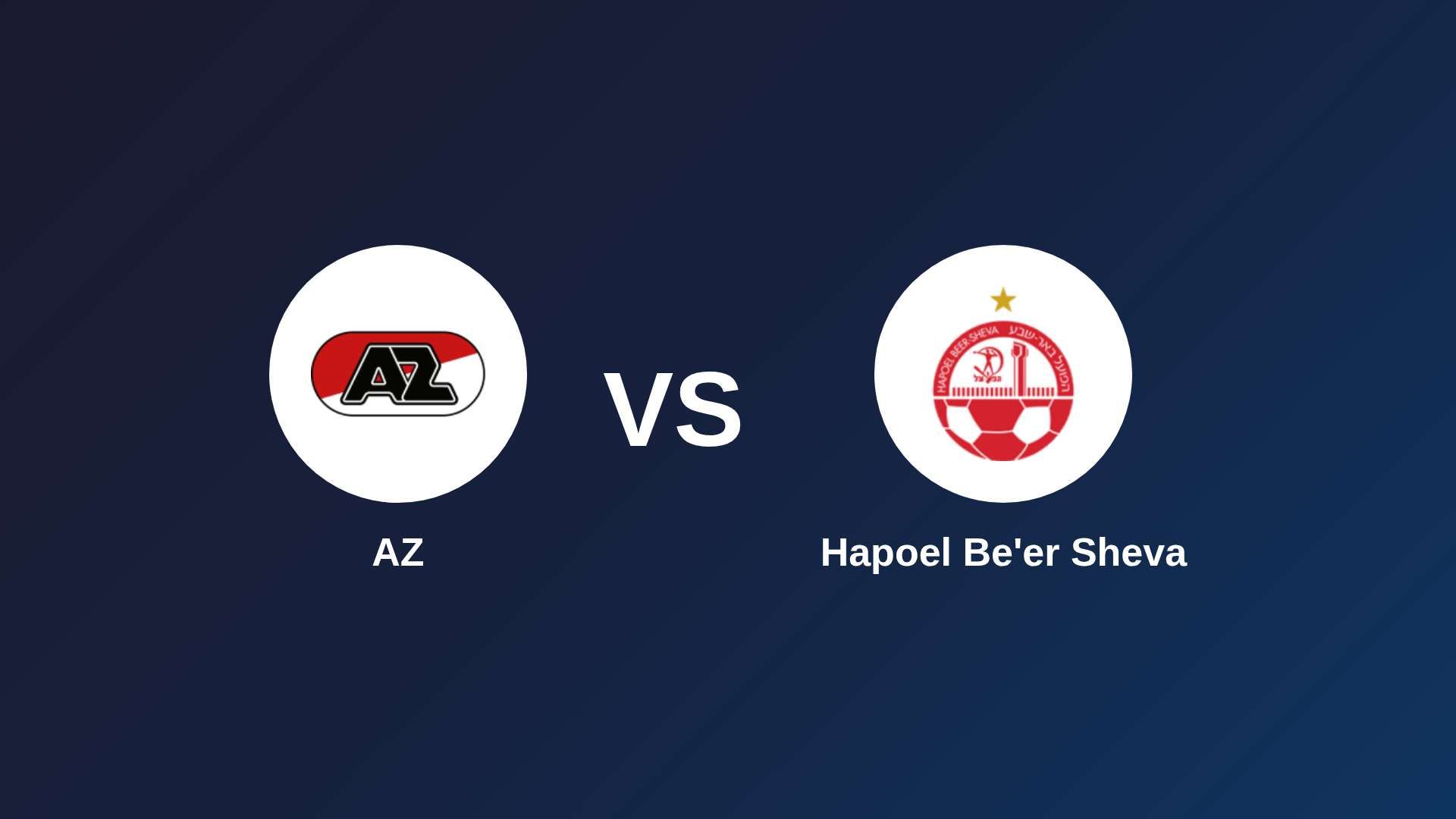 AZ Alkmaar vs Hapoel Be'er Sheva