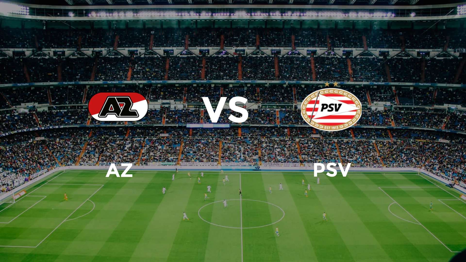 AZ vs PSV