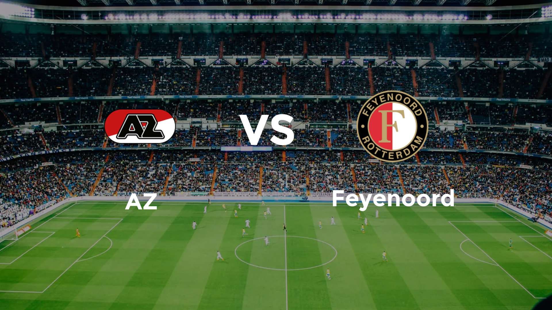 AZ vs Feyenoord