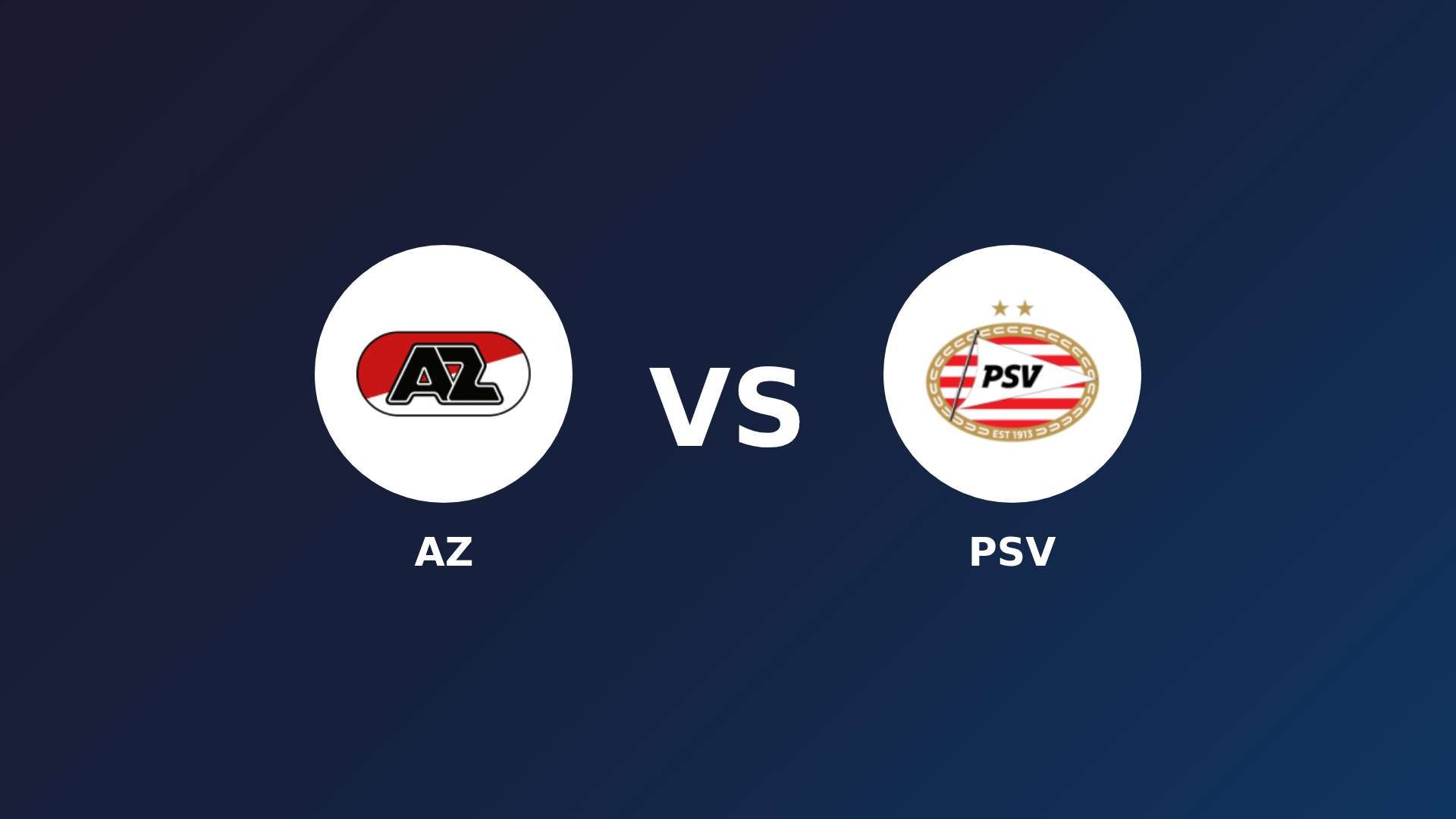 AZ vs PSV
