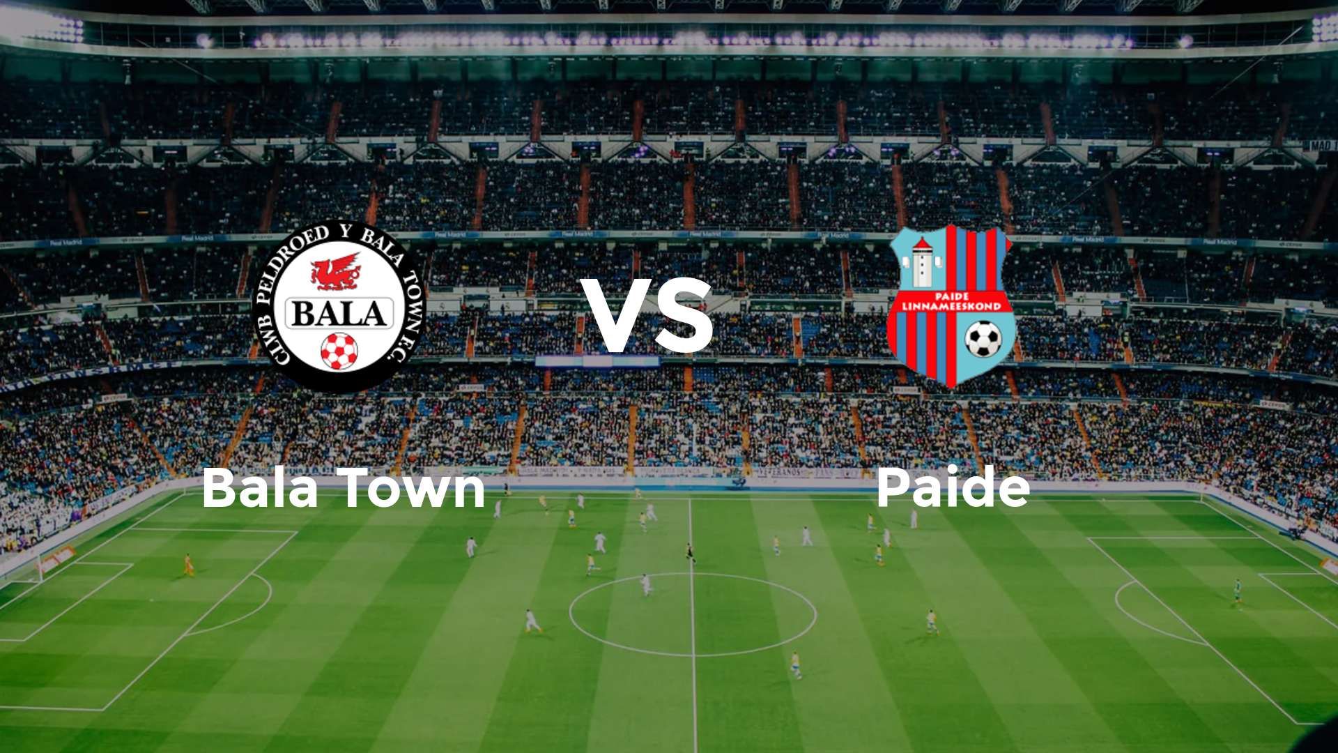 Bala Town vs Paide