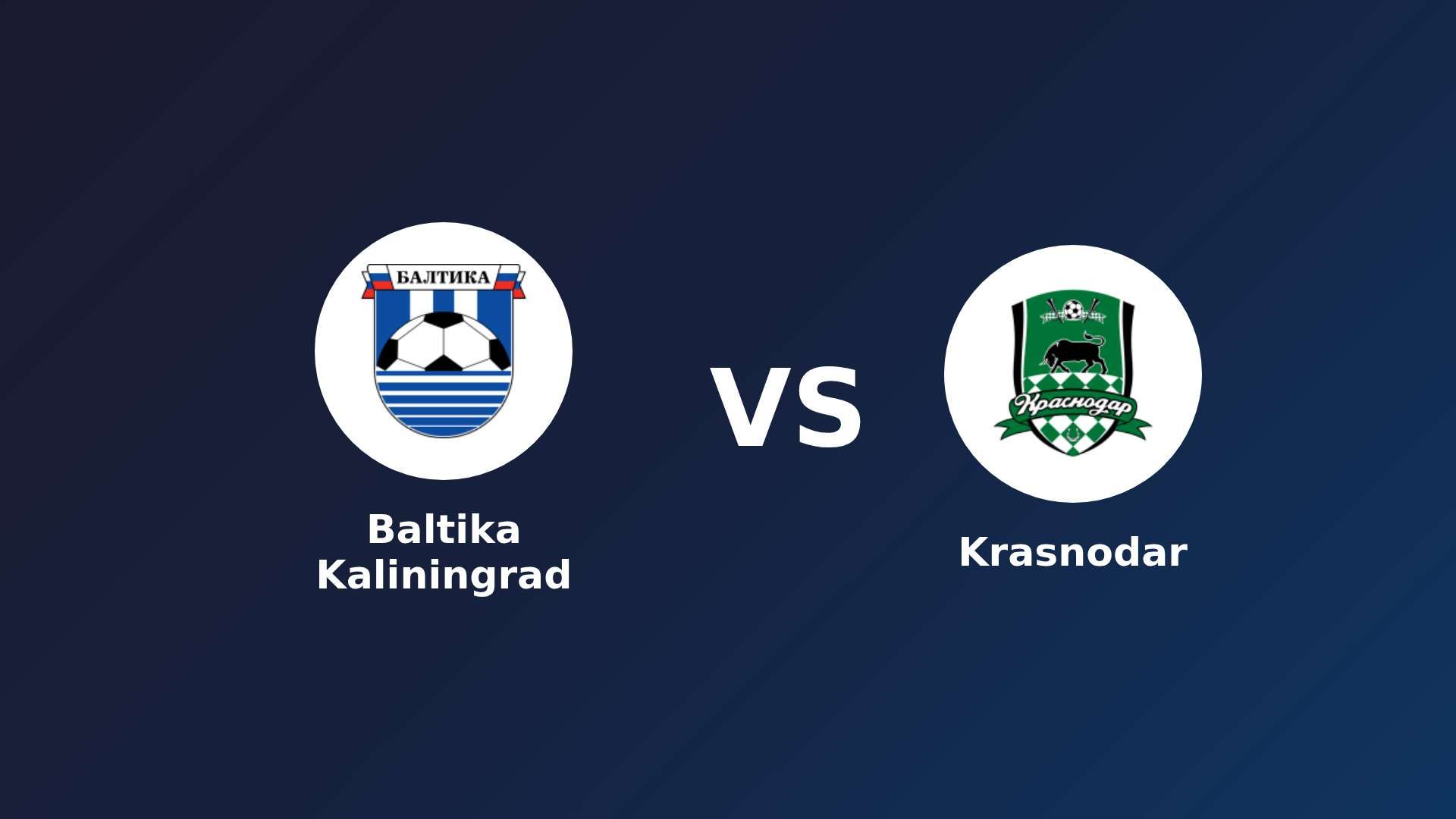 Baltika Kaliningrad vs Krasnodar