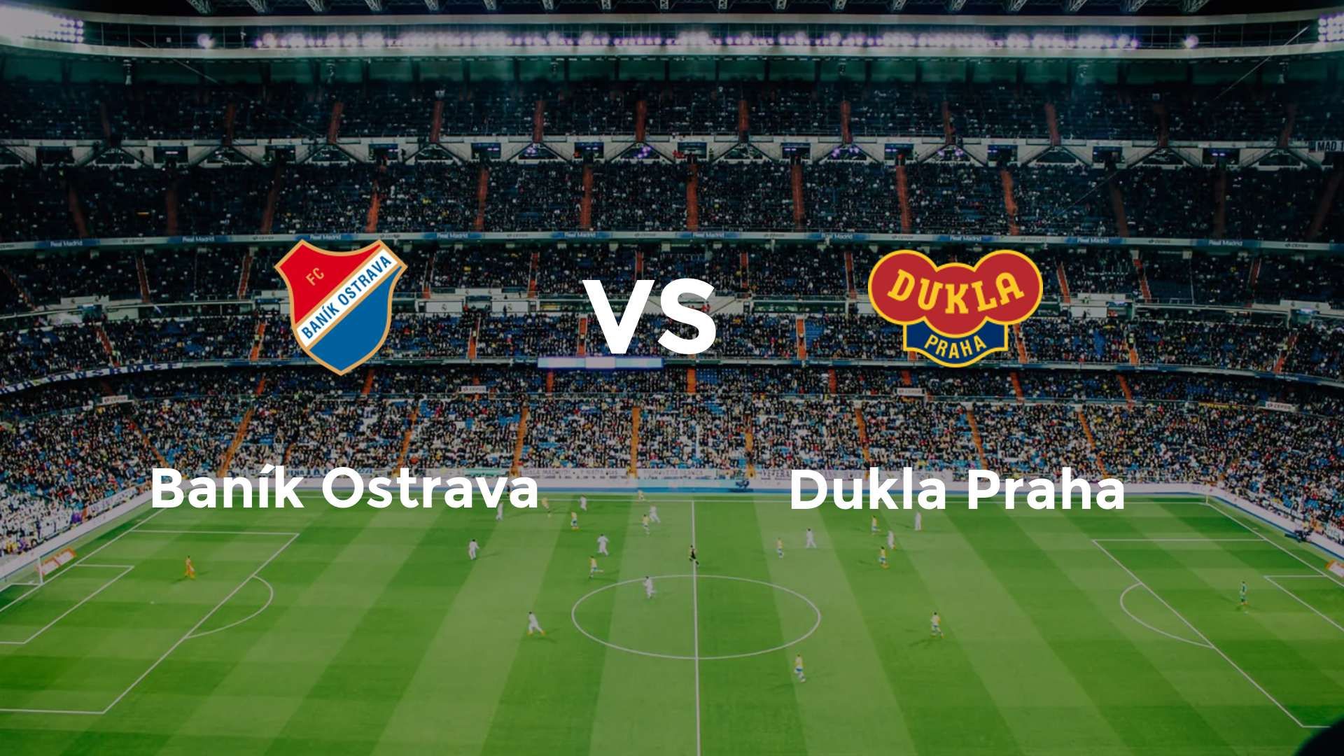Baník Ostrava vs Dukla Praha