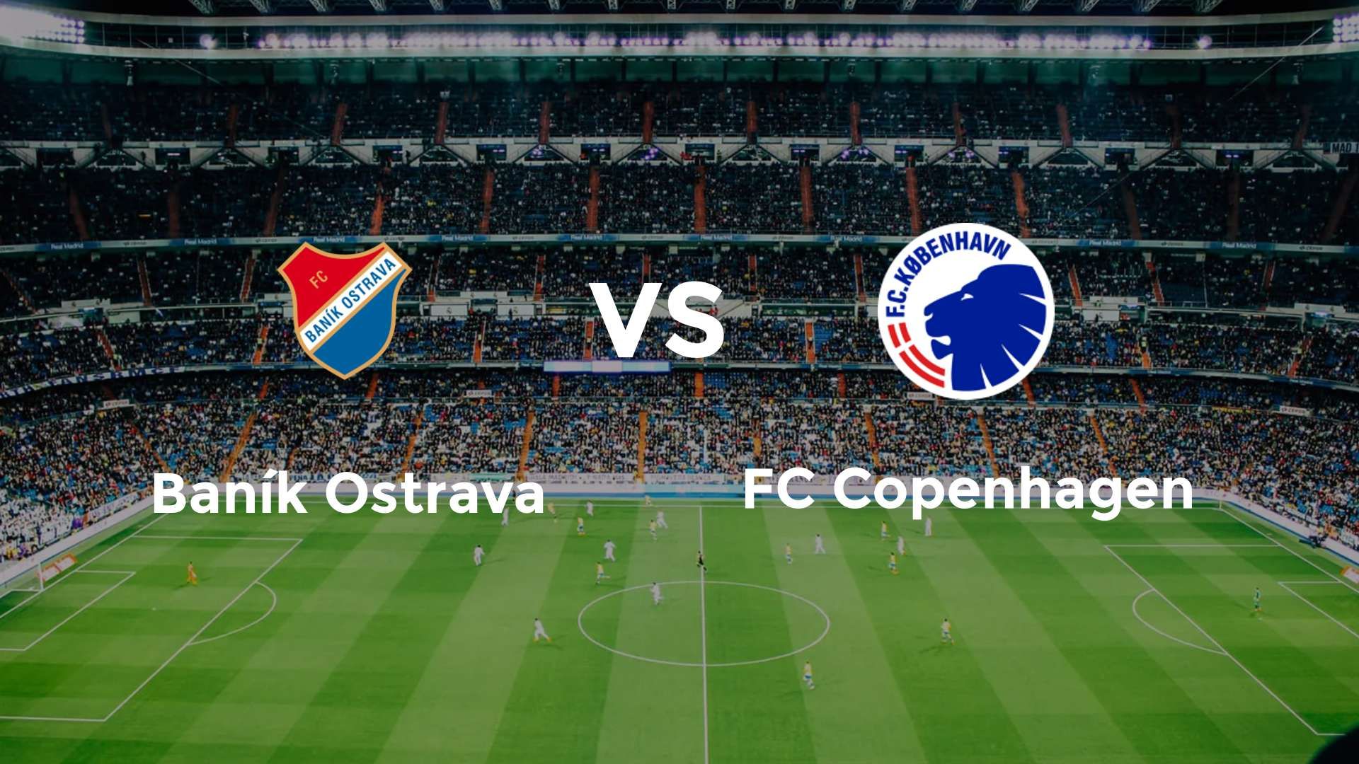 Baník Ostrava vs FC Copenhagen