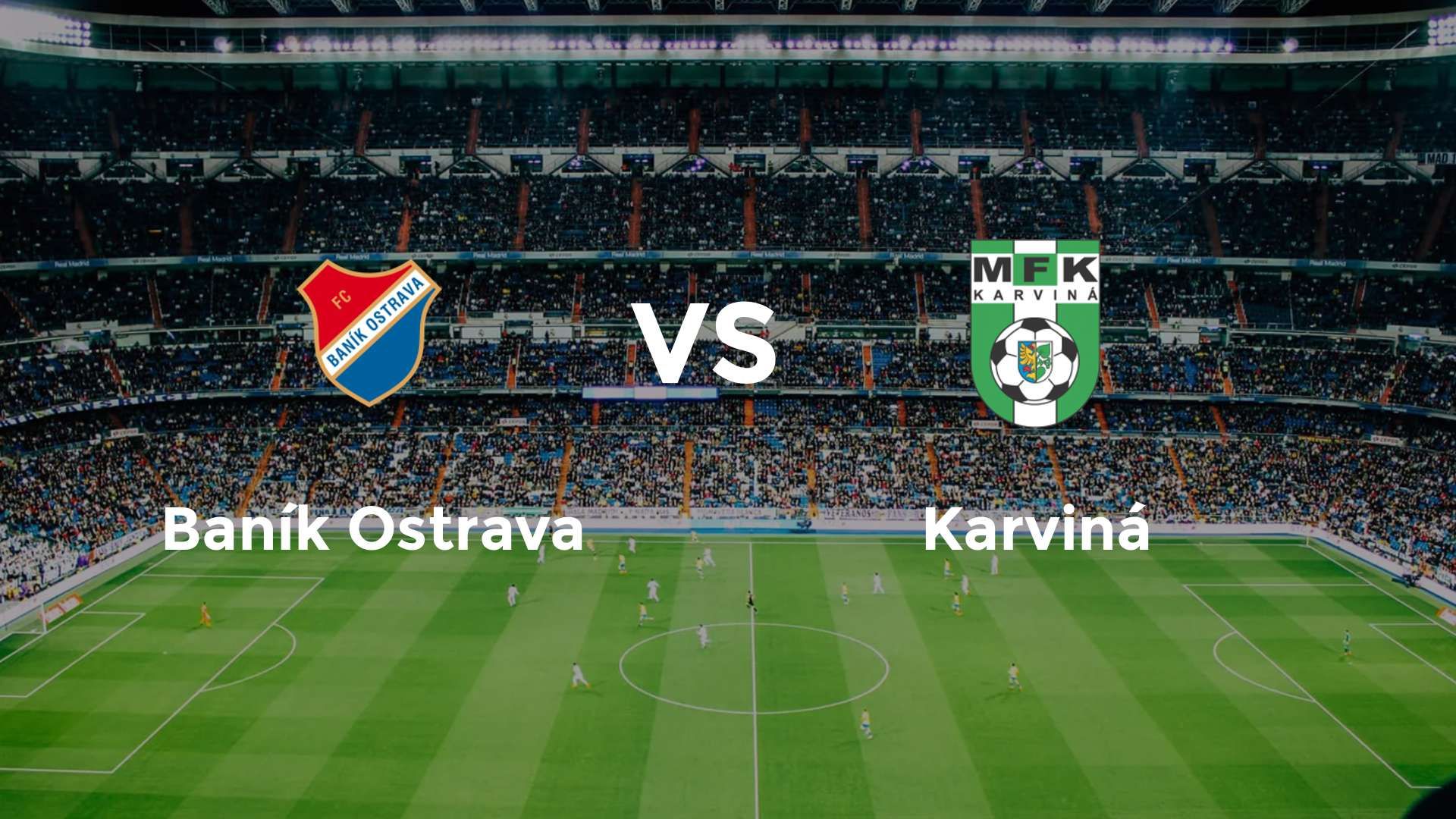 Baník Ostrava vs Karviná