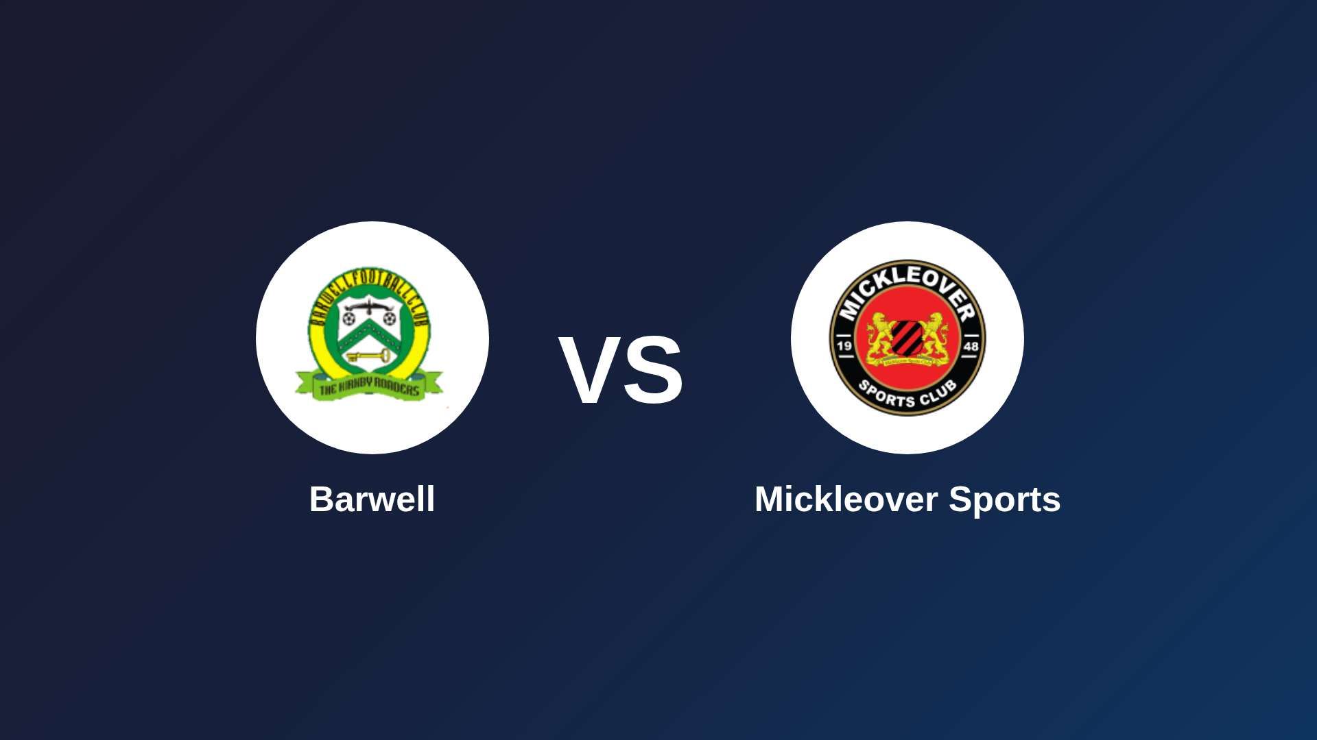 Barwell vs Mickleover Sports