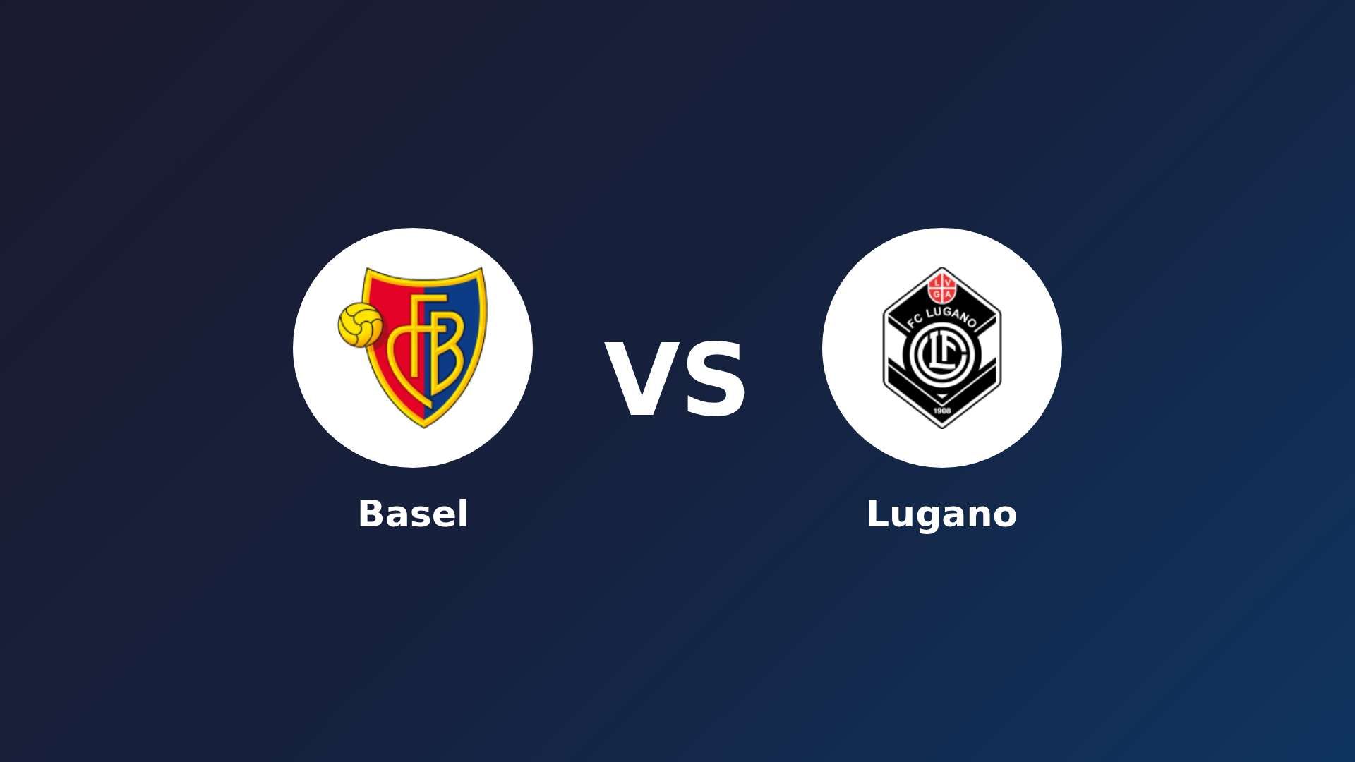 Basel vs Lugano