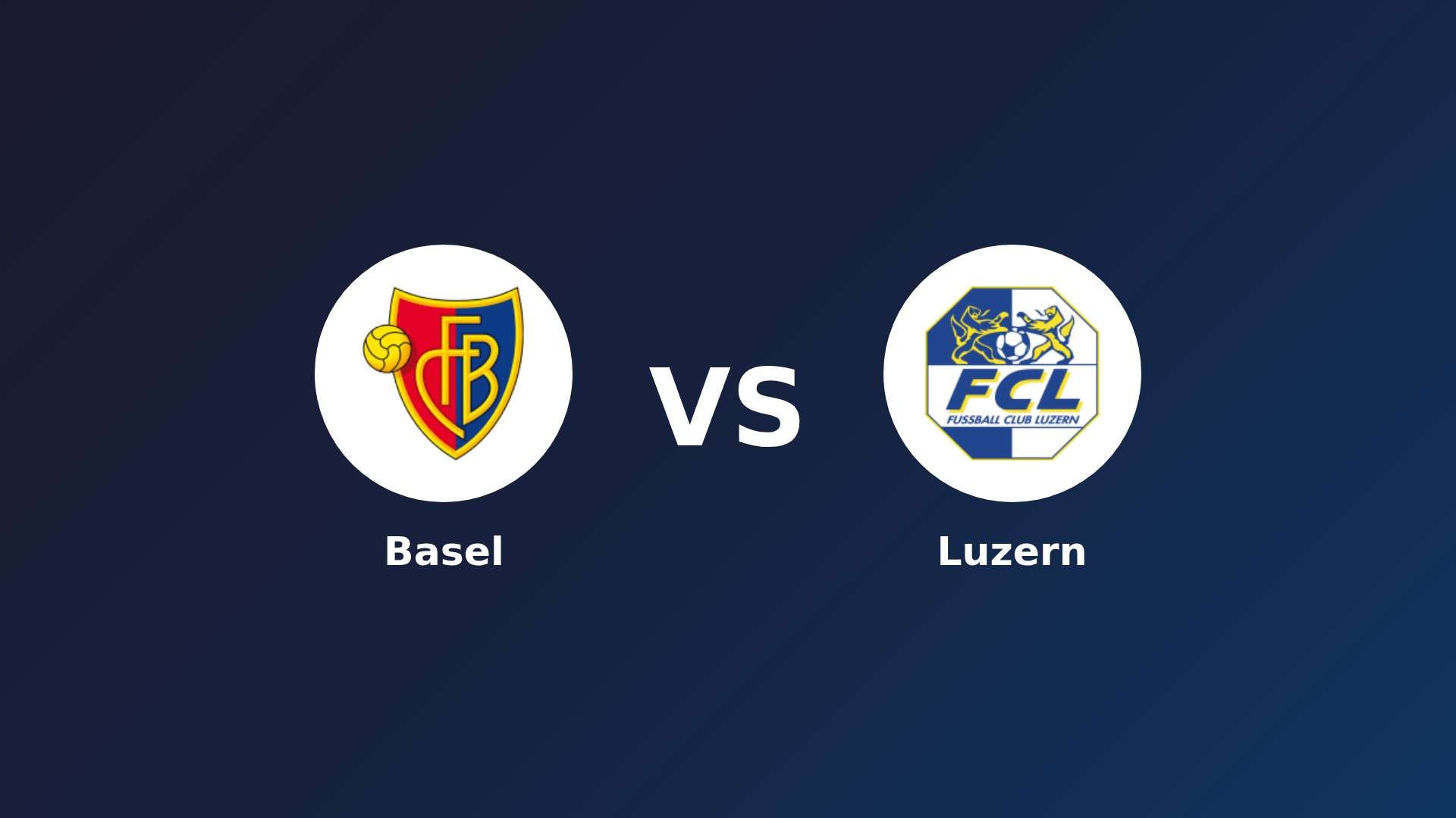 Basel vs Luzern