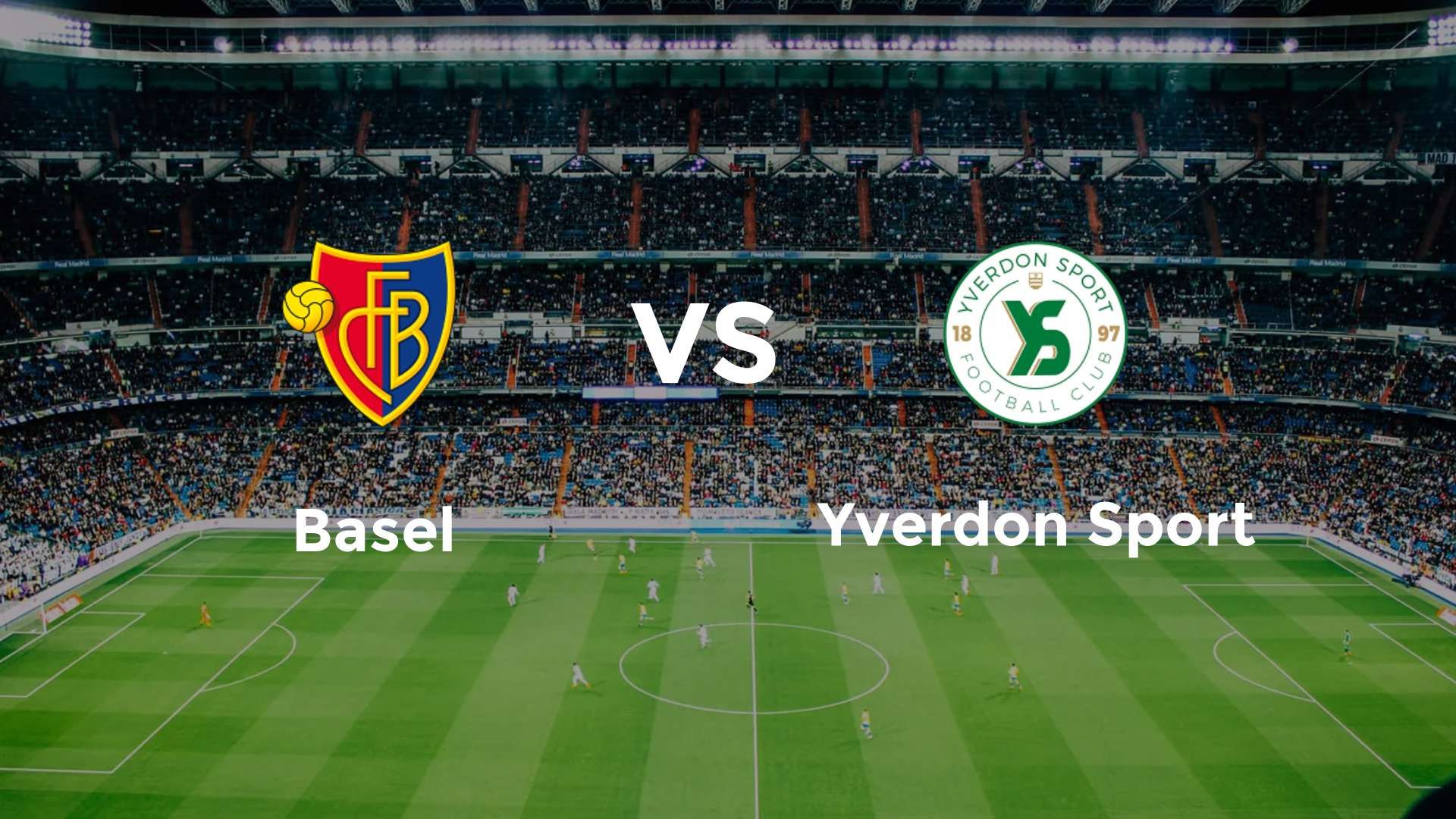 Basel vs Yverdon Sport