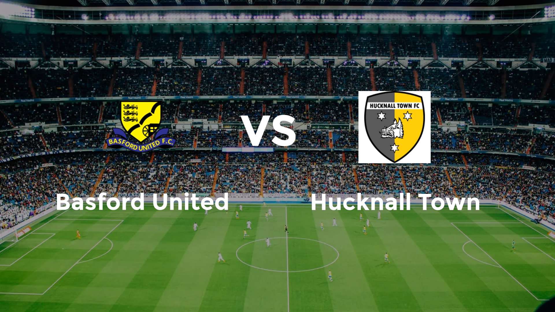 Basford United vs Hucknall Town