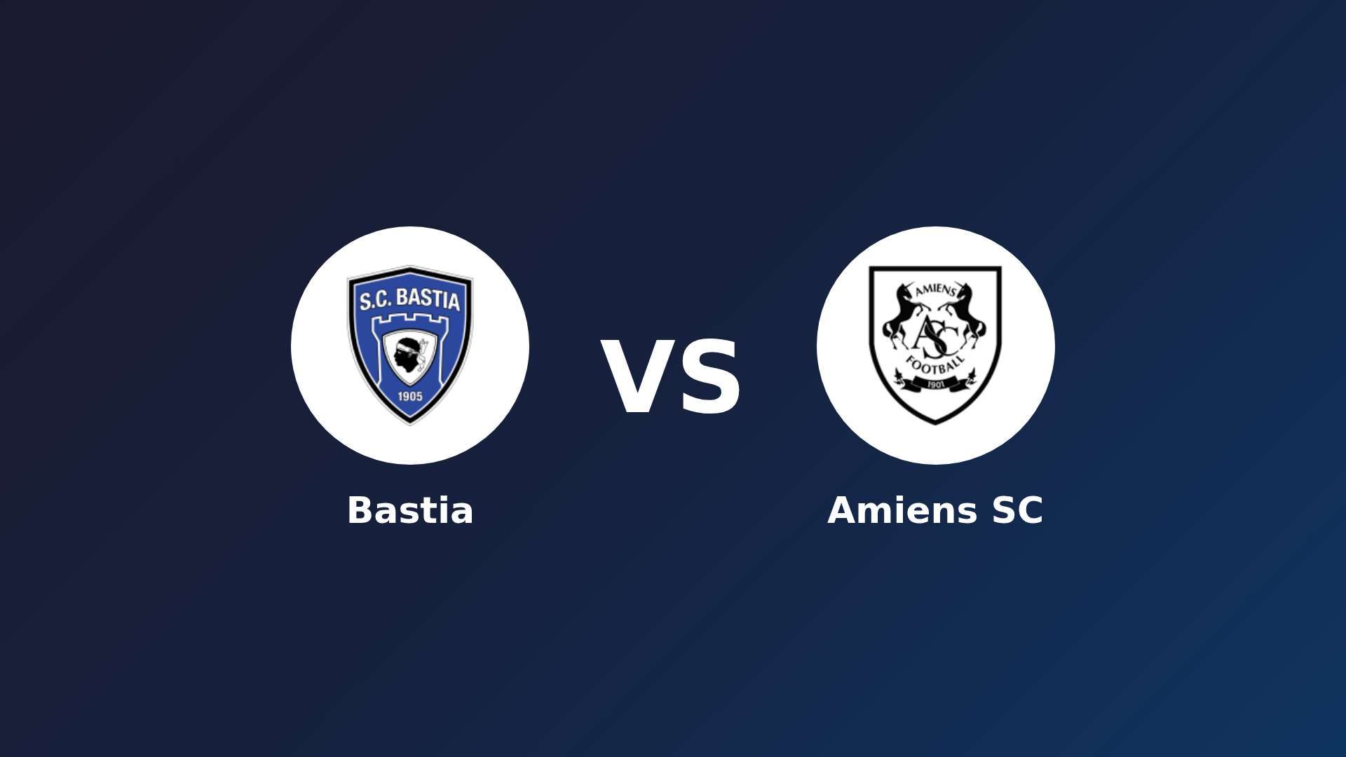 Bastia vs Amiens SC