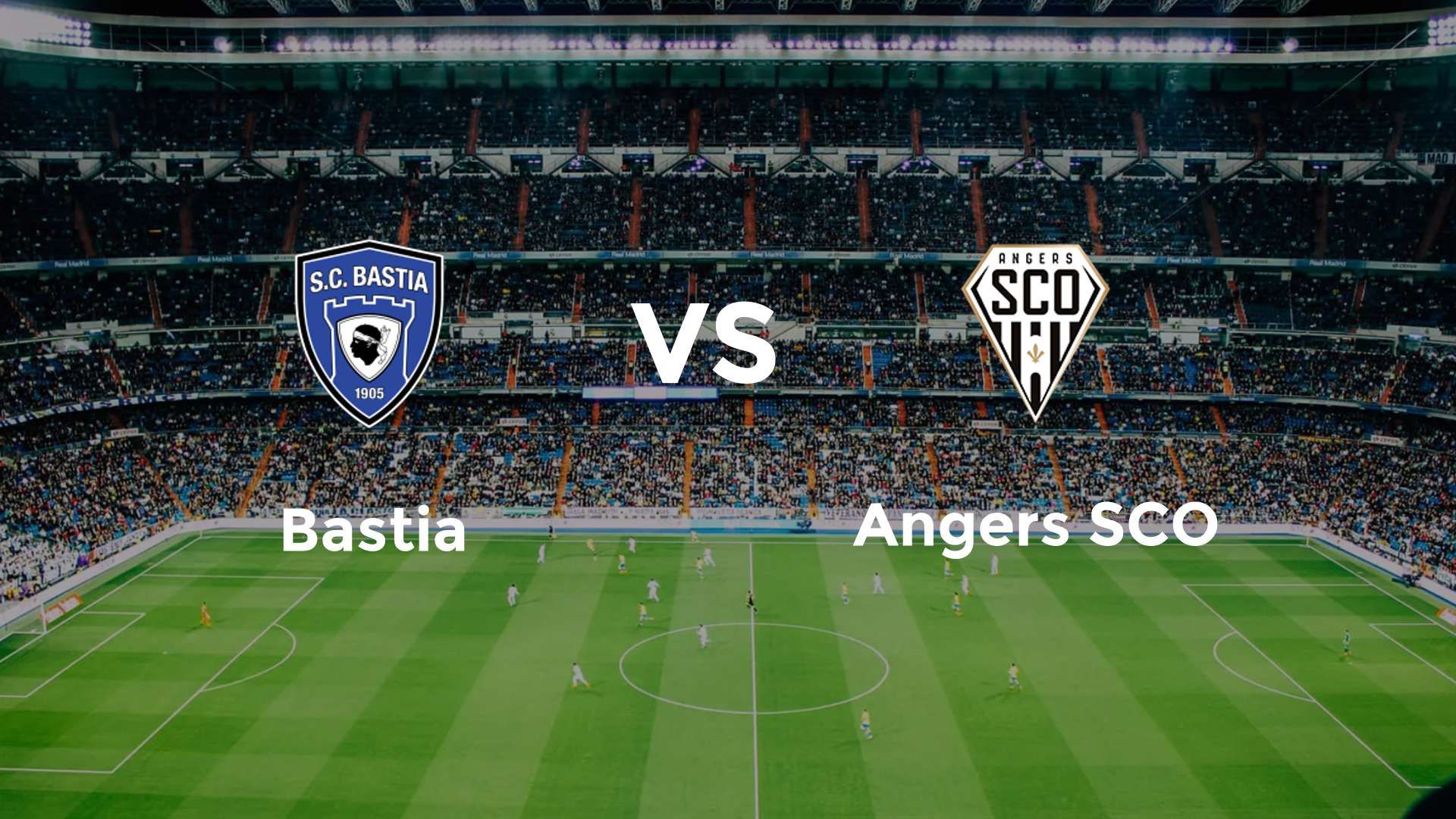 Bastia vs Angers SCO
