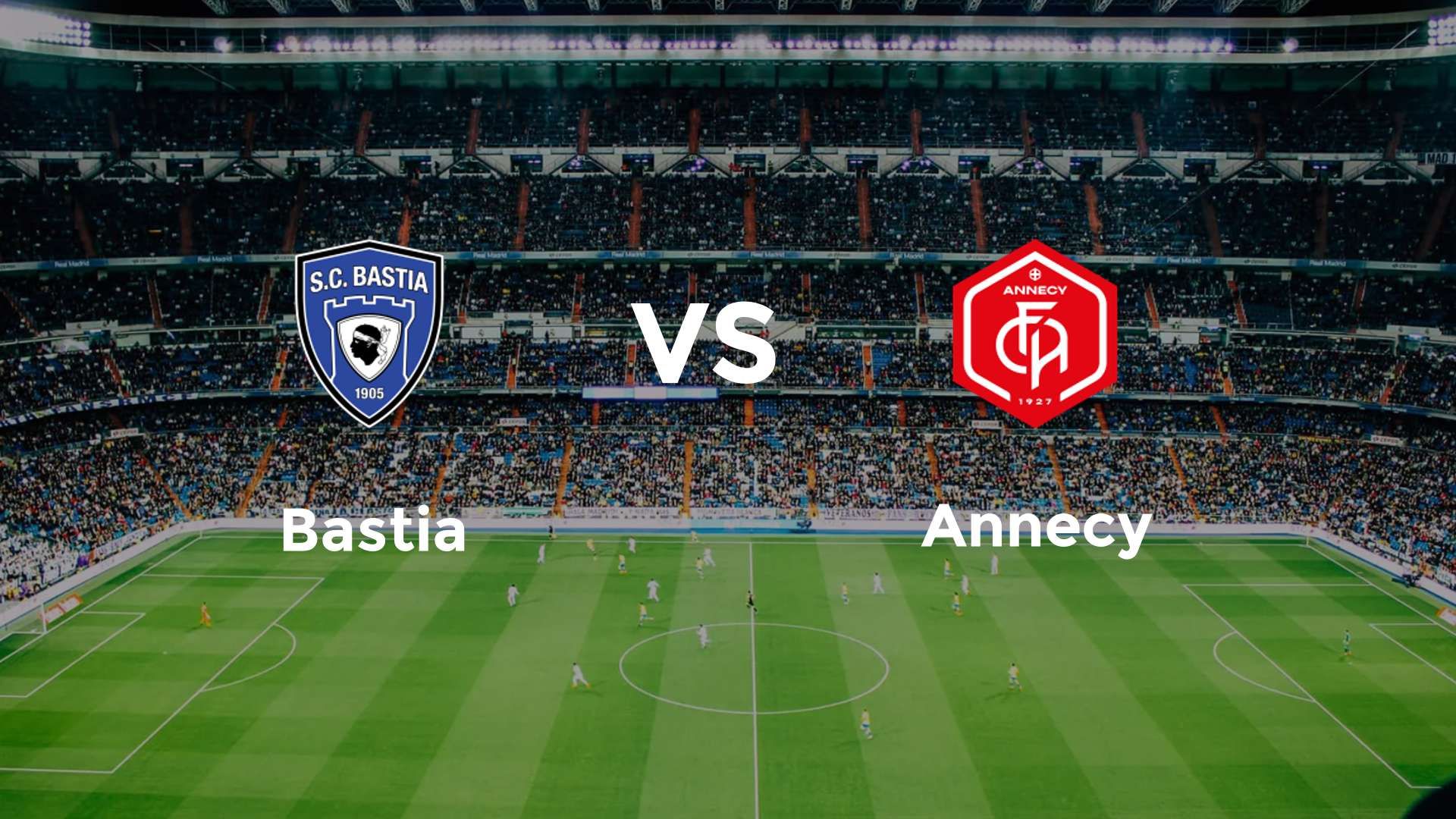 Bastia vs Annecy