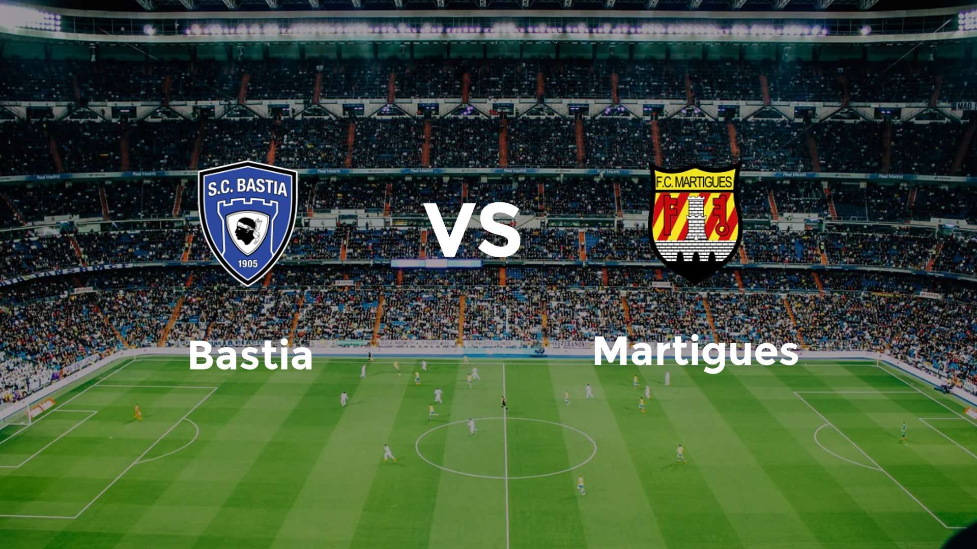Bastia vs Martigues