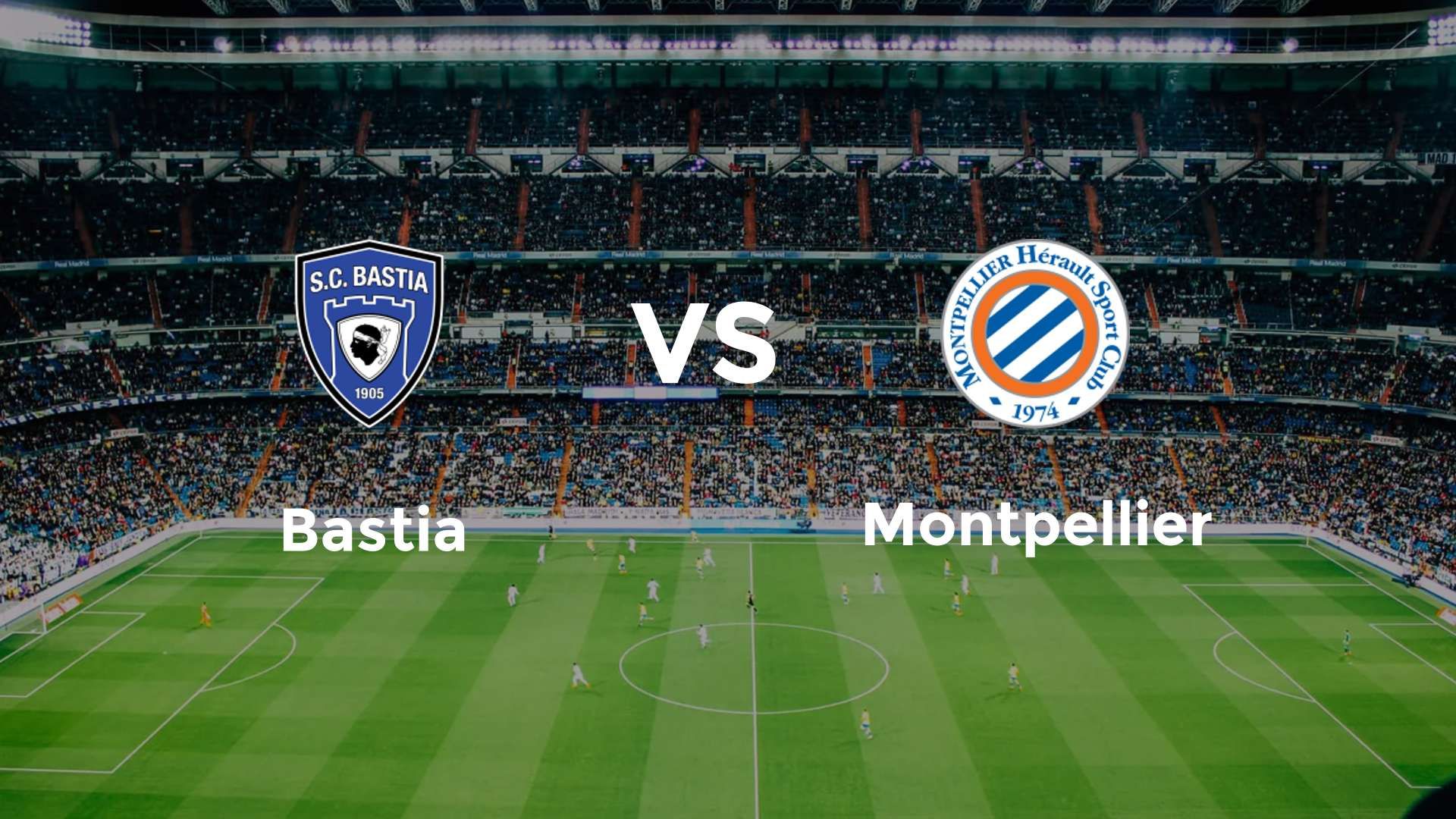 Bastia vs Montpellier